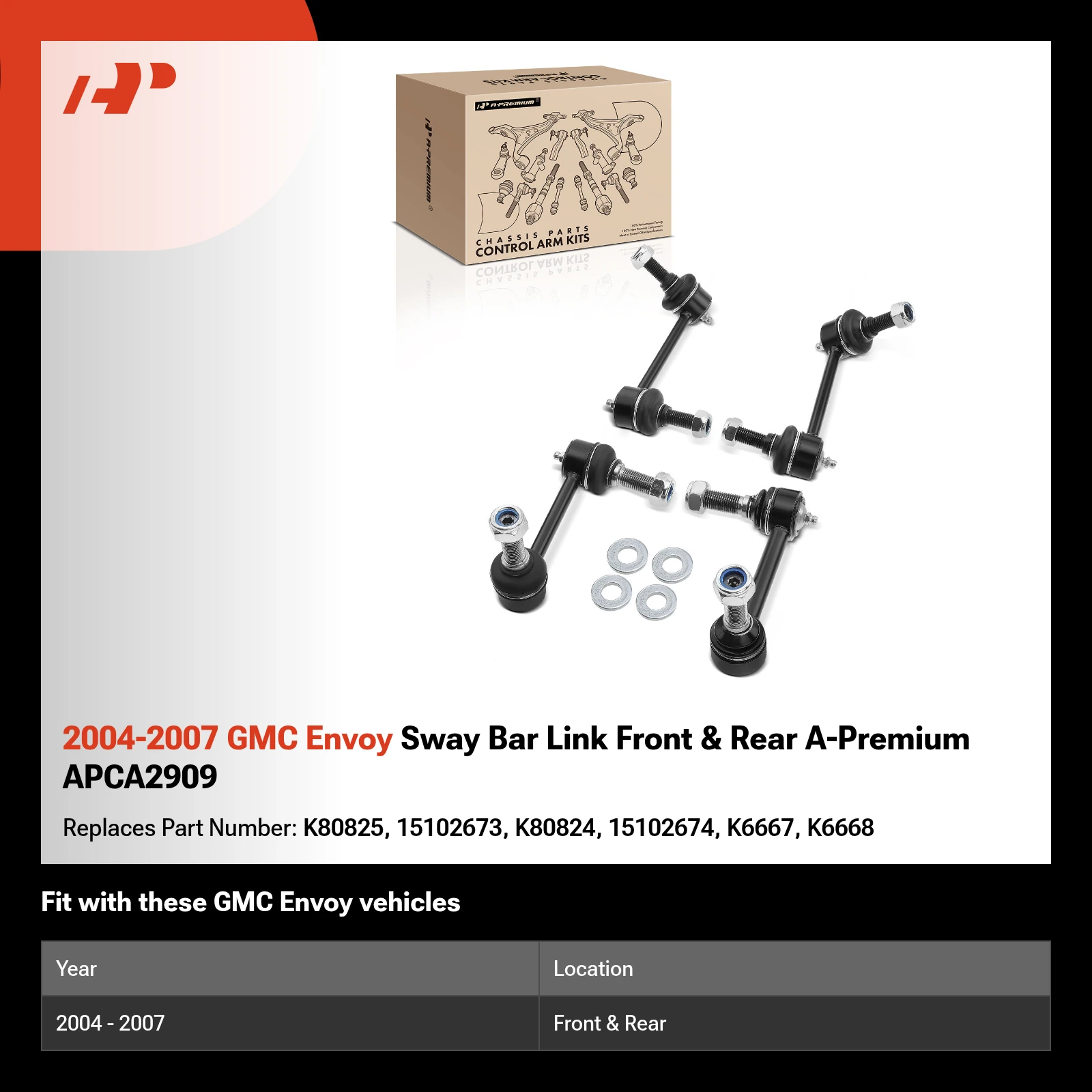 2004-2007 GMC Envoy Sway Bar Link Front & Rear A-Premium APCA2909