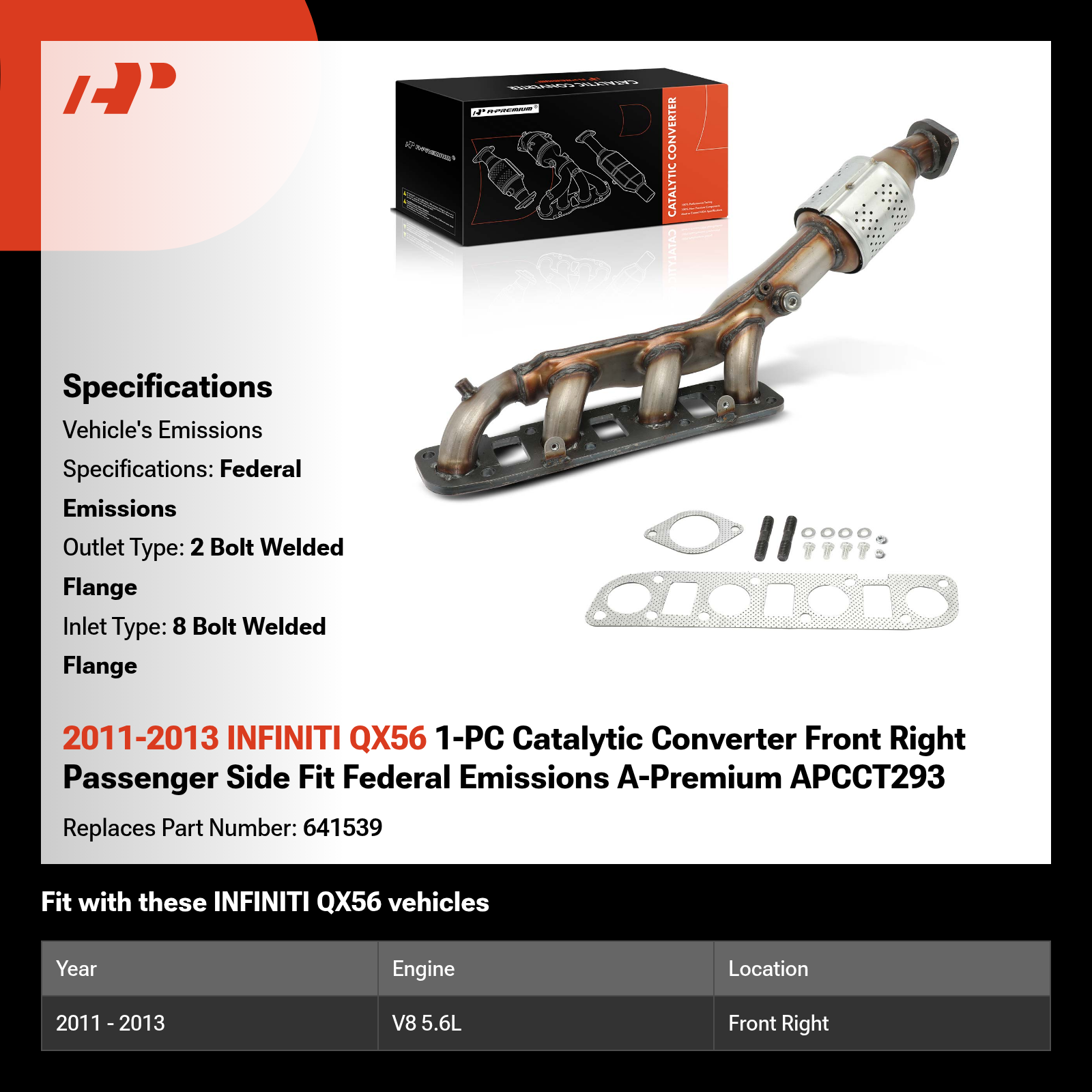 2011-2013 INFINITI QX56 1-PC Catalytic Converter Front Right Passenger Side Fit Federal Emissions A-Premium APCCT293