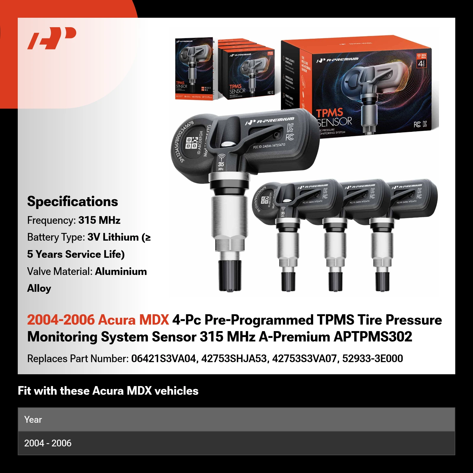 2004-2006 Acura MDX 4-Pc Pre-Programmed TPMS Tire Pressure Monitoring System Sensor 315 MHz A-Premium APTPMS302