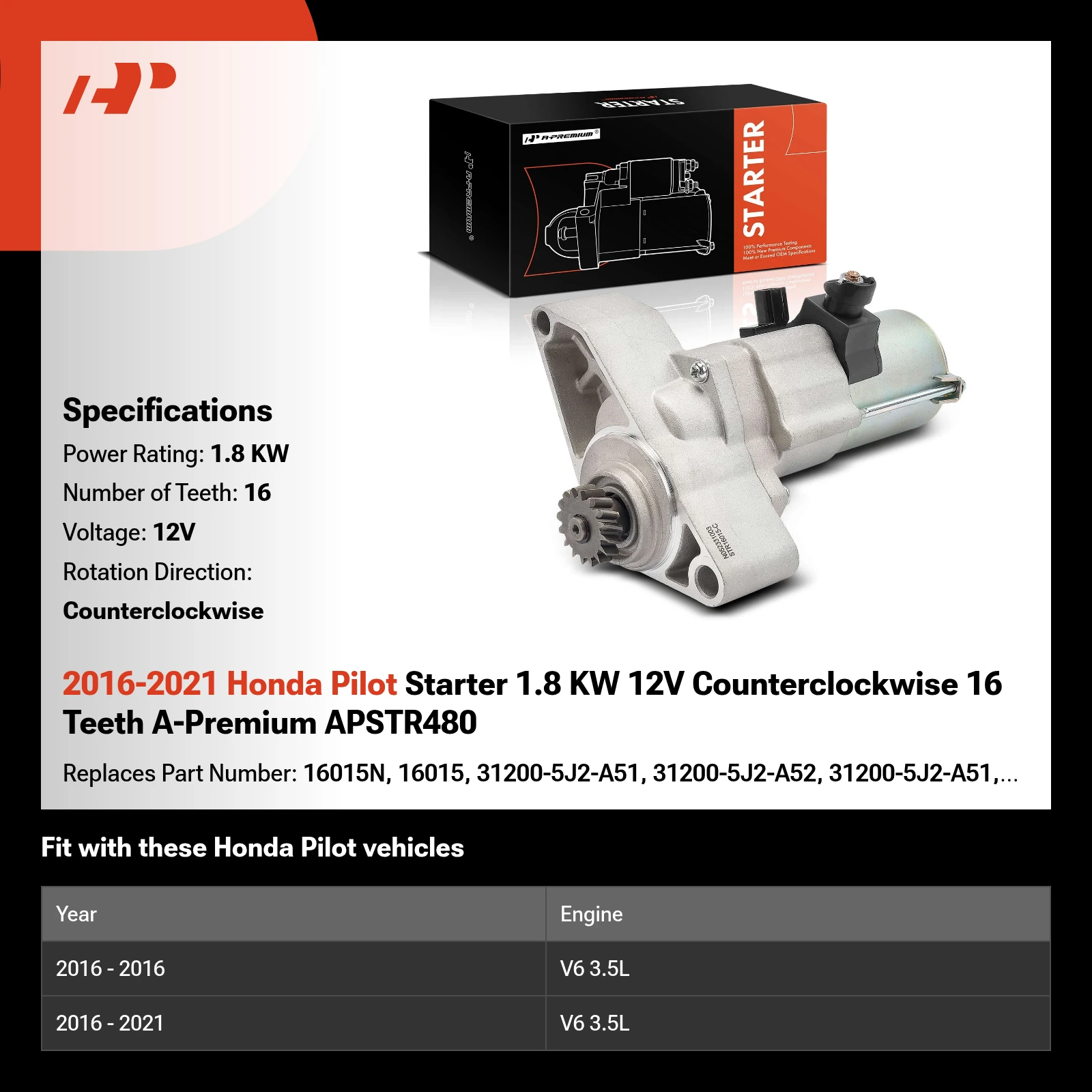 2016-2021 Honda Pilot Starter 1.8 KW 12V Counterclockwise 16 Teeth A-Premium APSTR480
