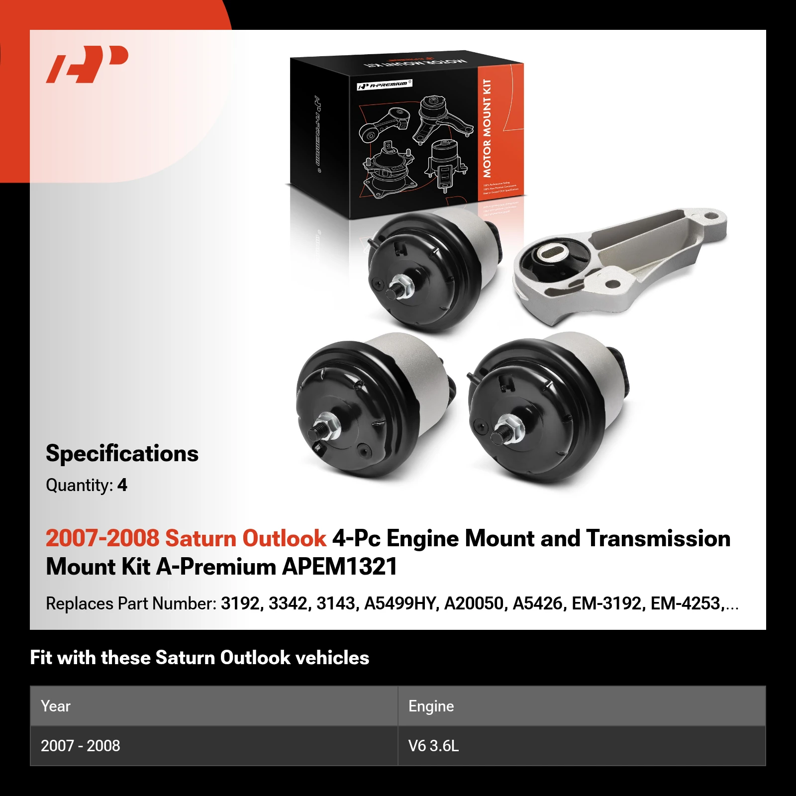 2007-2008 Saturn Outlook 4-Pc Engine Mount and Transmission Mount Kit A-Premium APEM1321