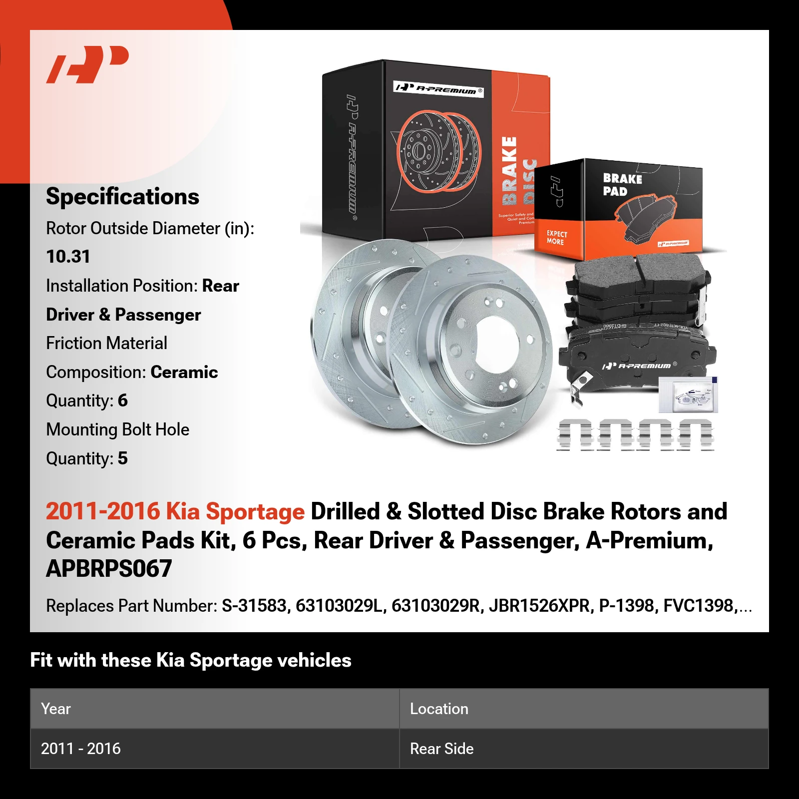 2011-2016 Kia Sportage Drilled & Slotted Disc Brake Rotors and Ceramic Pads Kit, 6 Pcs, Rear Driver & Passenger, A-Premium, APBRPS067