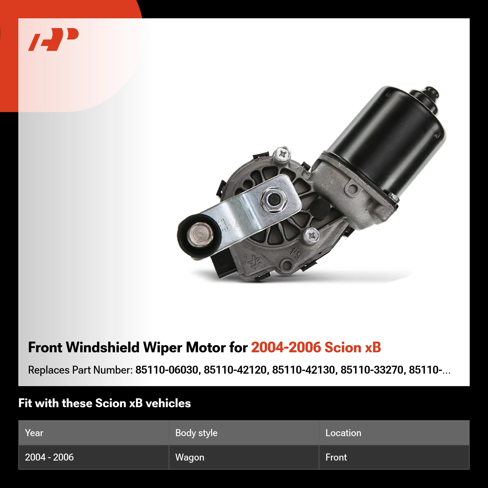 Front Windshield Wiper Motor for 2004-2006 Scion xB