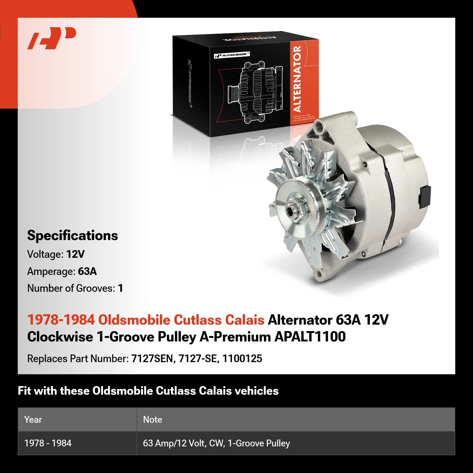 1978-1984 Oldsmobile Cutlass Calais Alternator 63A 12V Clockwise 1-Groove Pulley A-Premium APALT1100