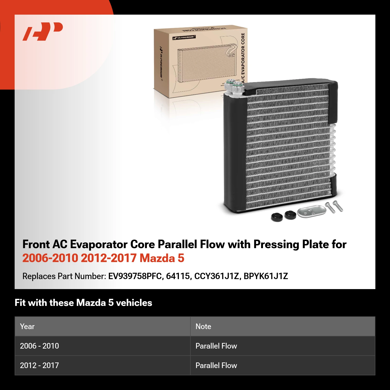 Front AC Evaporator Core Parallel Flow with Pressing Plate for 2006-2010 2012-2017 Mazda 5