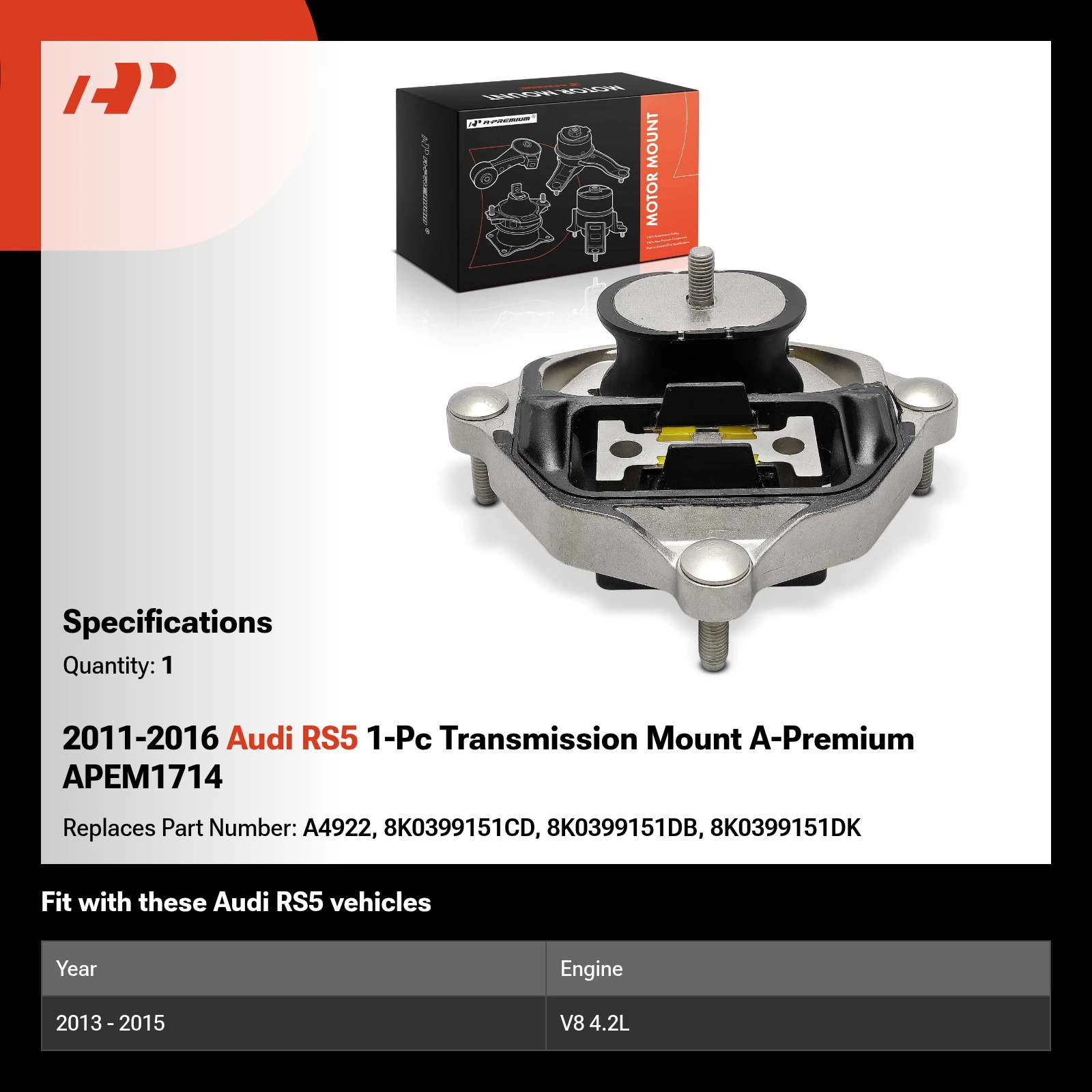 2011-2016 Audi RS5 1-Pc Transmission Mount A-Premium APEM1714