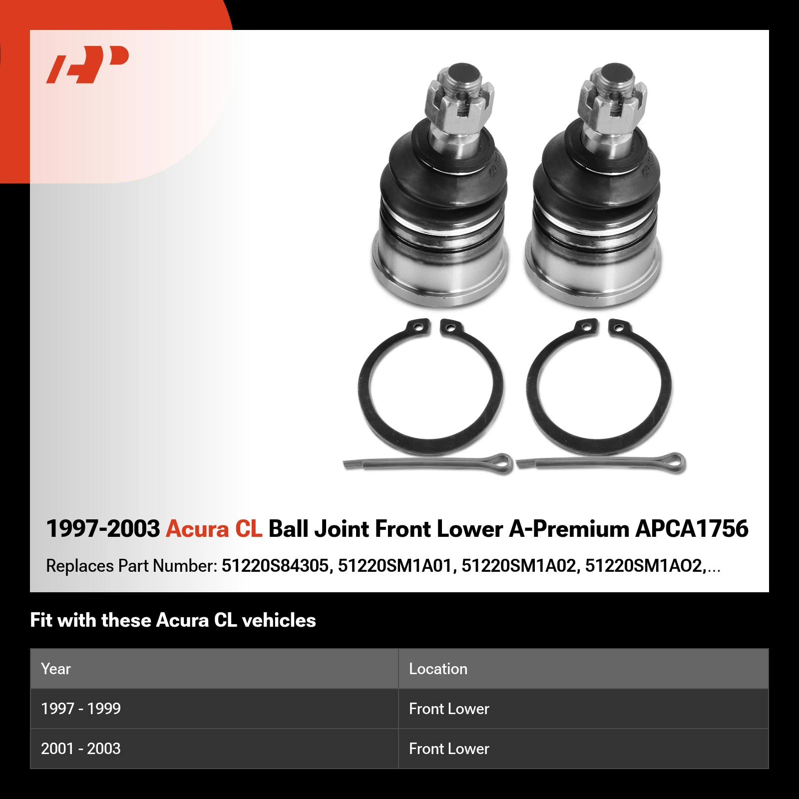 1997-2003 Acura CL Ball Joint Front Lower A-Premium APCA1756