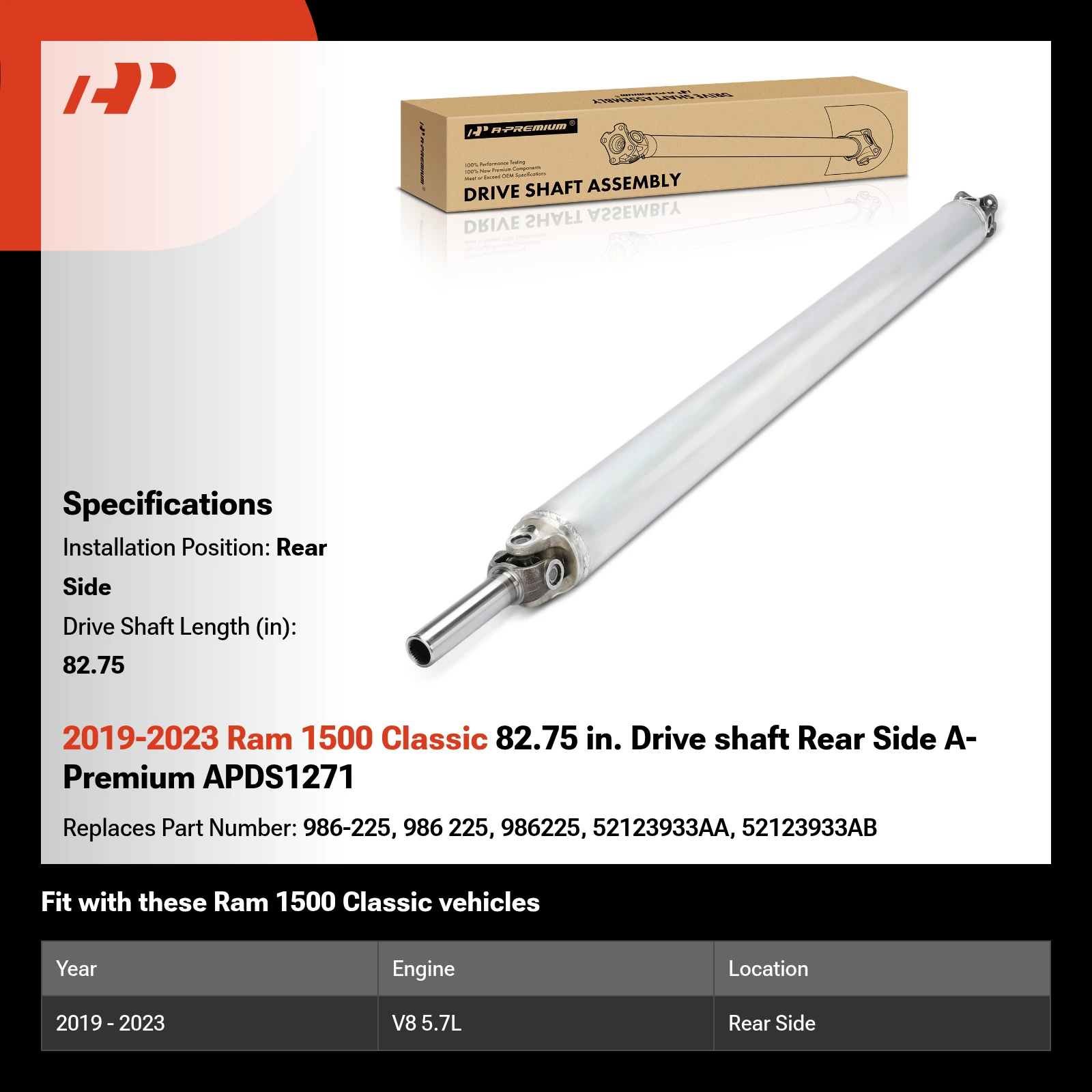 2019-2023 Ram 1500 Classic 82.75 in. Drive shaft Rear Side A-Premium APDS1271