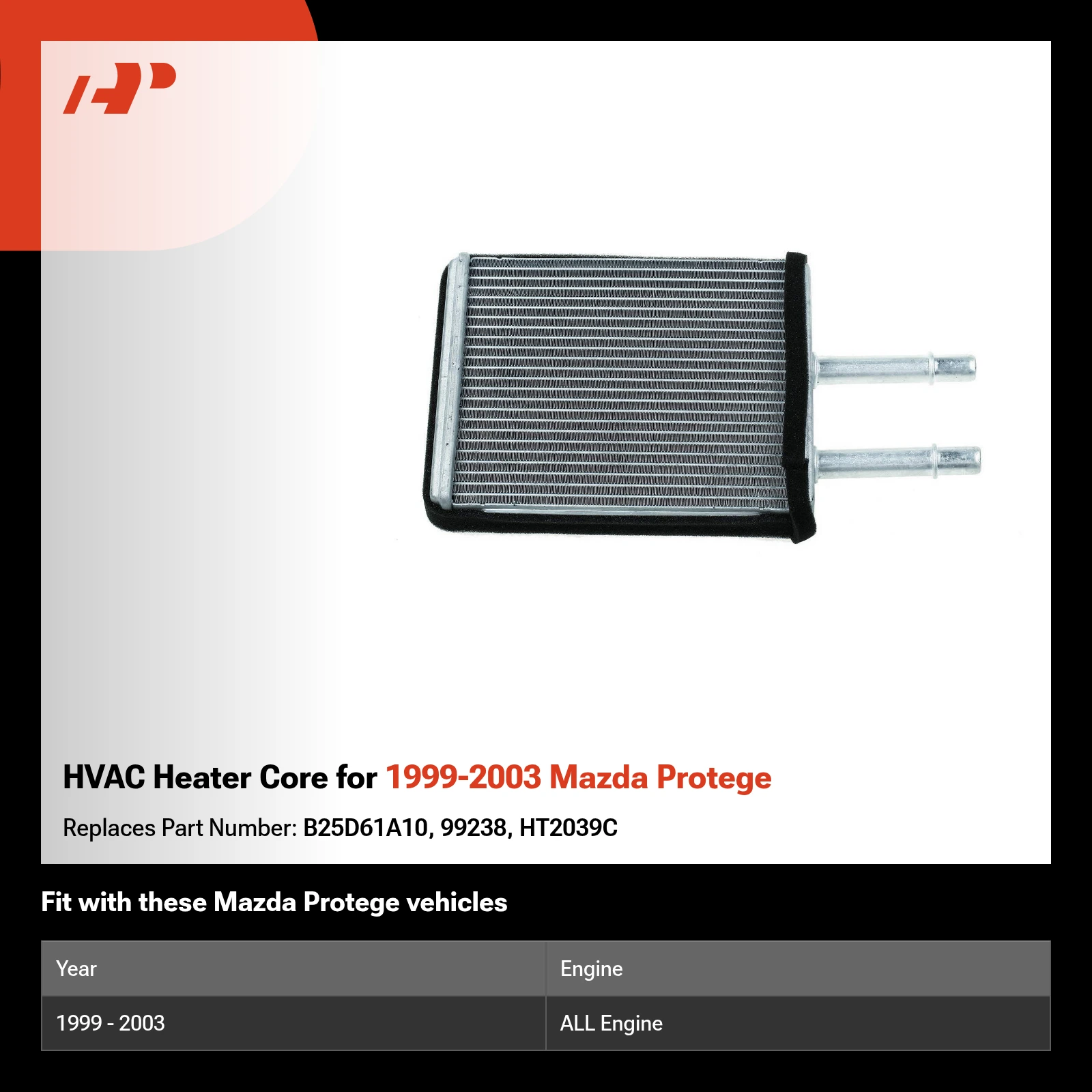 HVAC Heater Core for 1999-2003 Mazda Protege