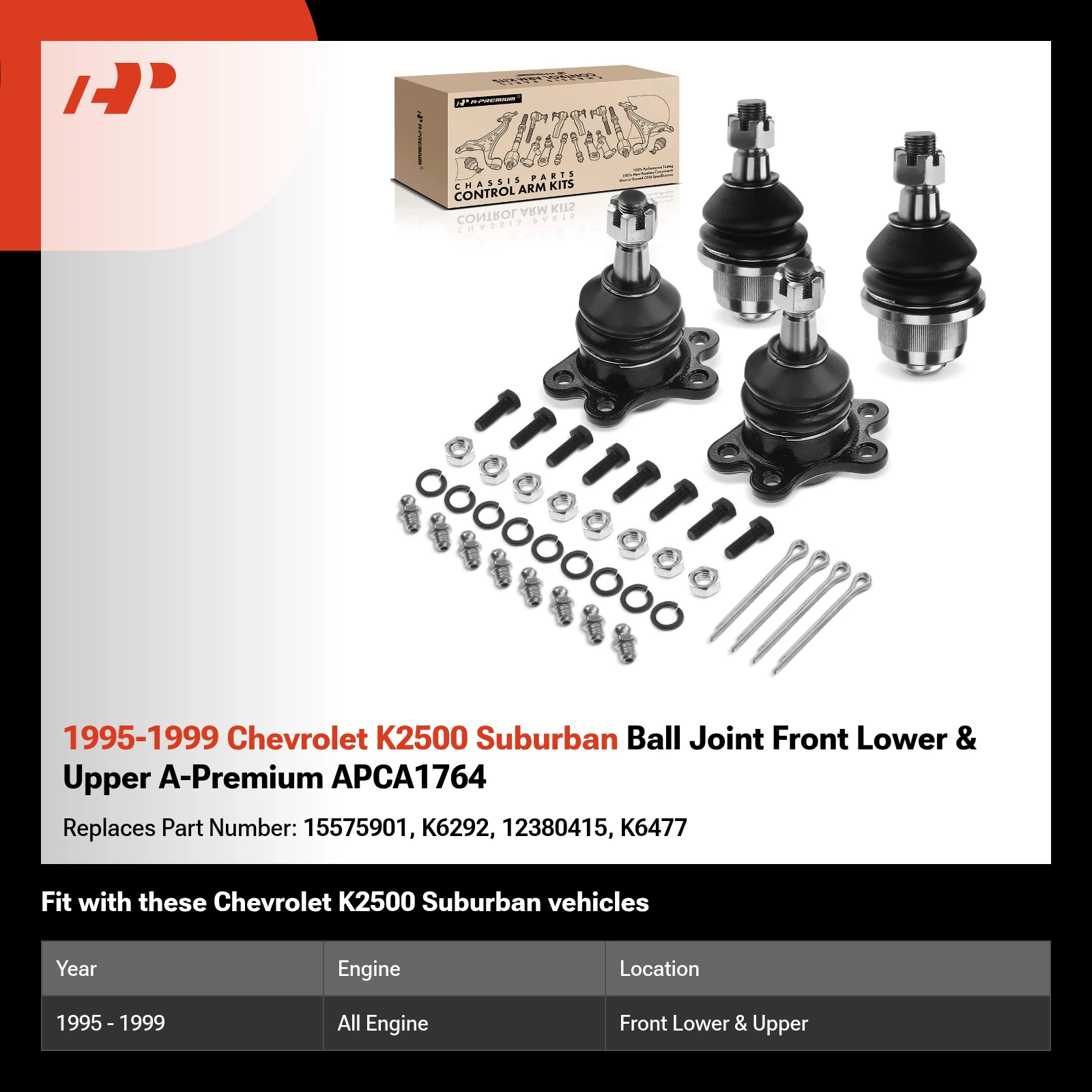 1995-1999 Chevrolet K2500 Suburban Ball Joint Front Lower & Upper A-Premium APCA1764