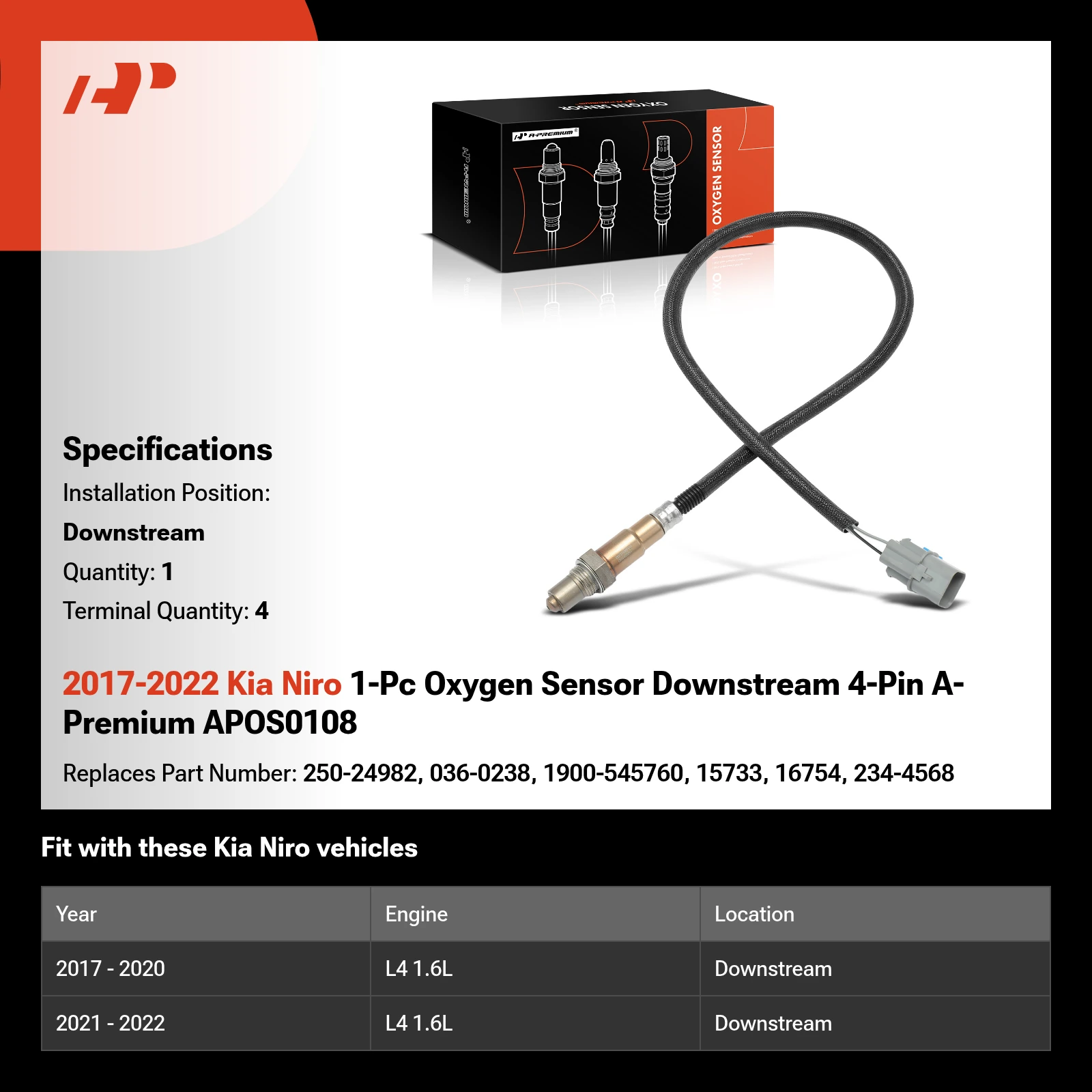 2017-2022 Kia Niro 1-Pc Oxygen Sensor Downstream 4-Pin A-Premium APOS0108