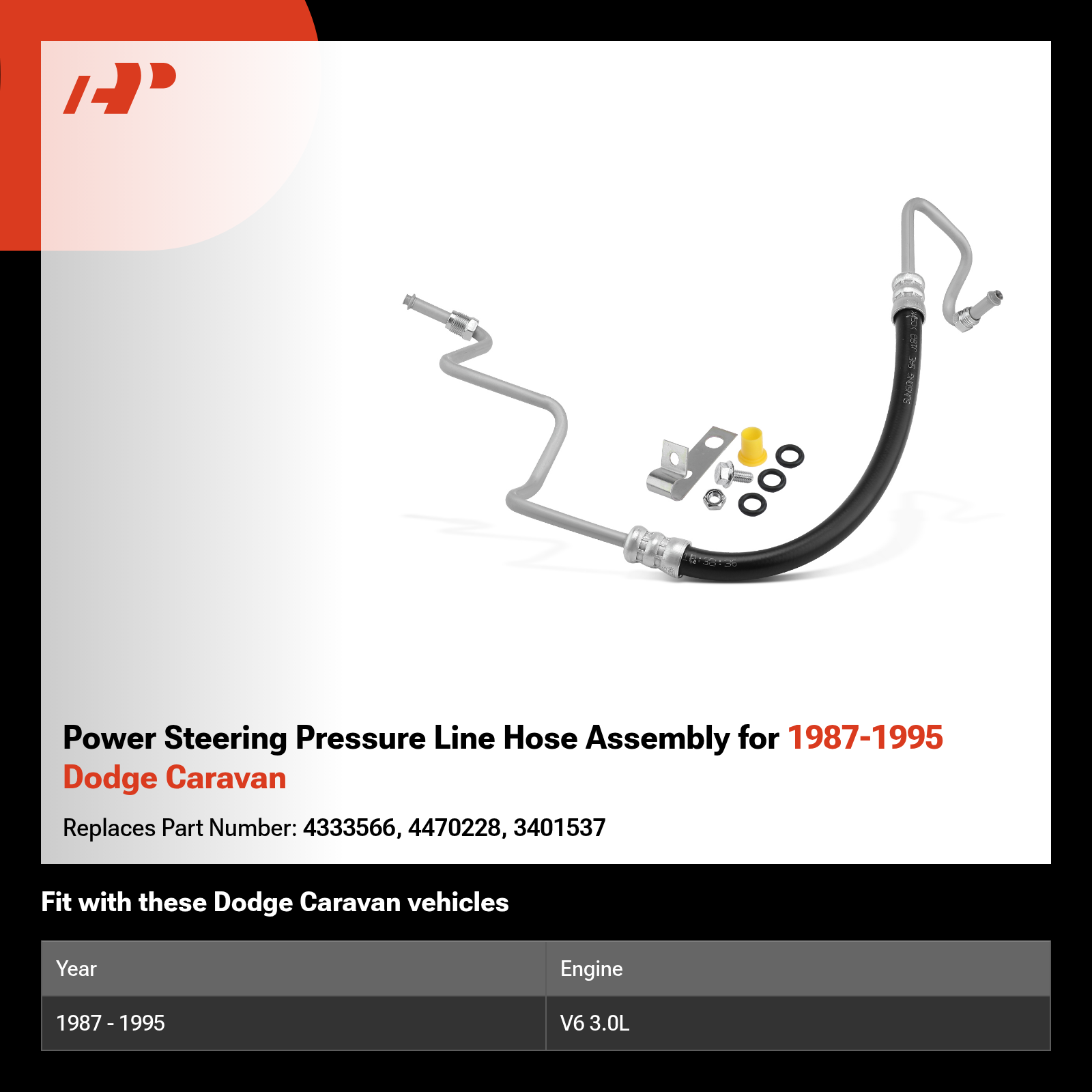 Power Steering Pressure Line Hose Assembly for 1987-1995 Dodge Caravan