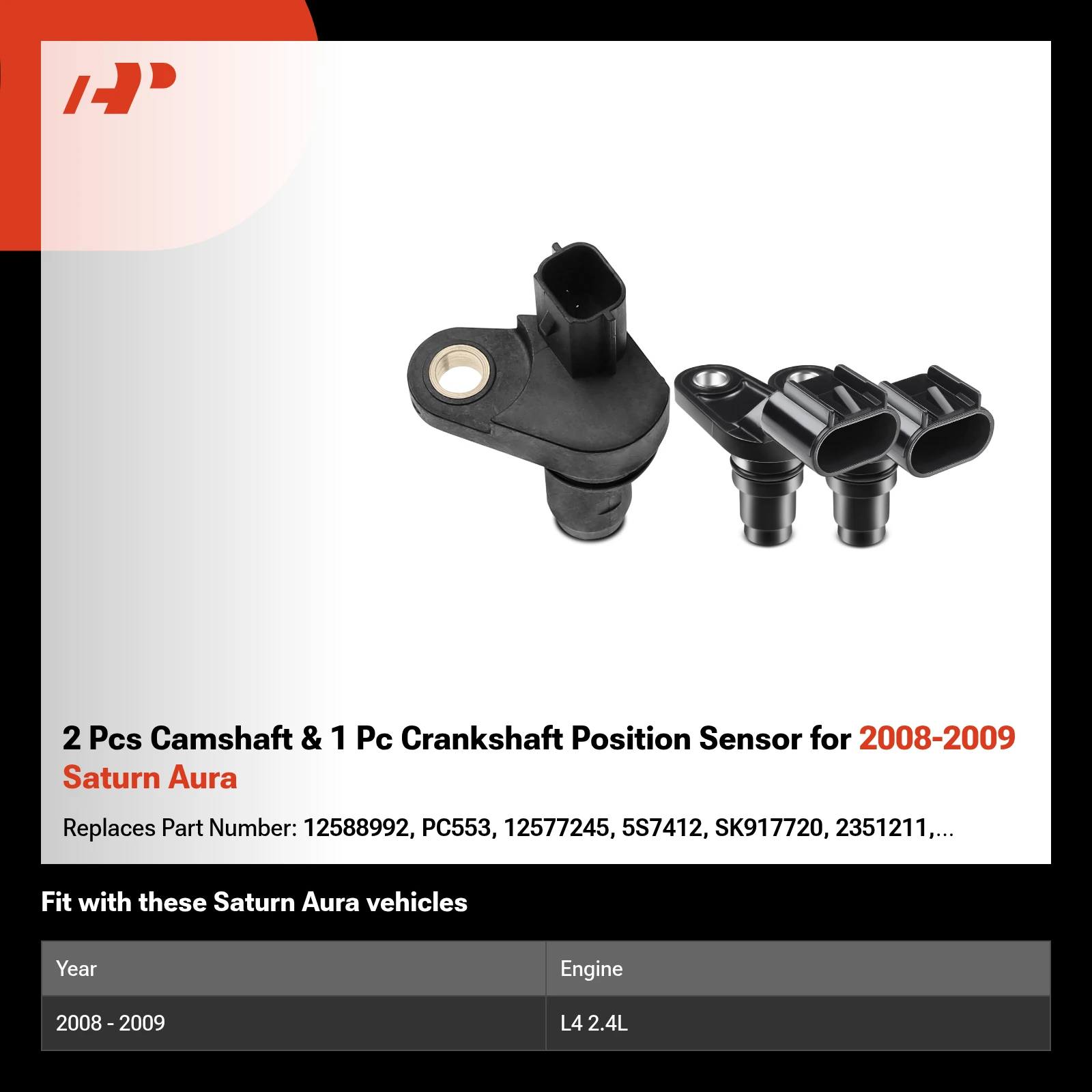 2 Pcs Camshaft & 1 Pc Crankshaft Position Sensor for 2008-2009 Saturn Aura