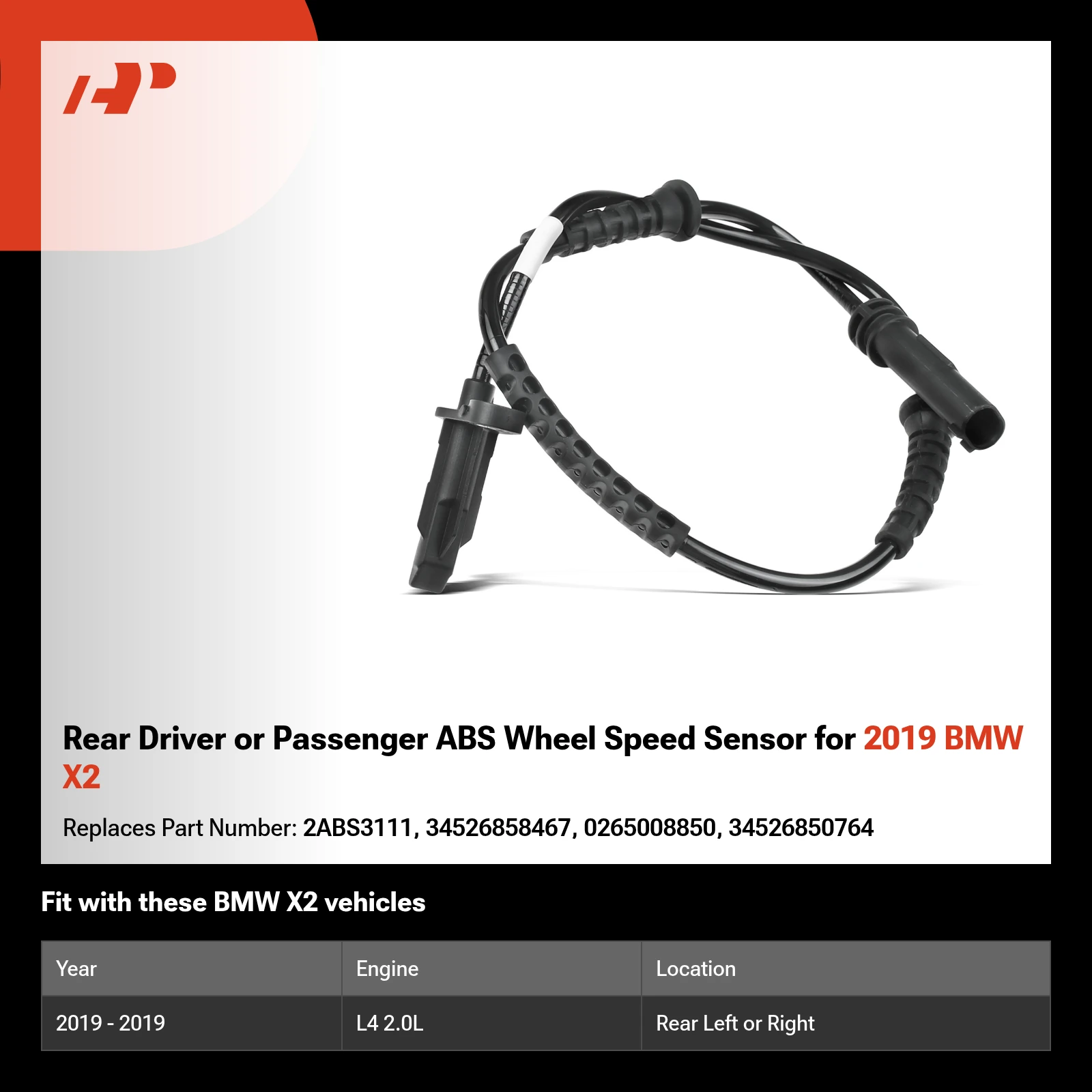Rear Driver or Passenger ABS Wheel Speed Sensor for 2019 BMW X2