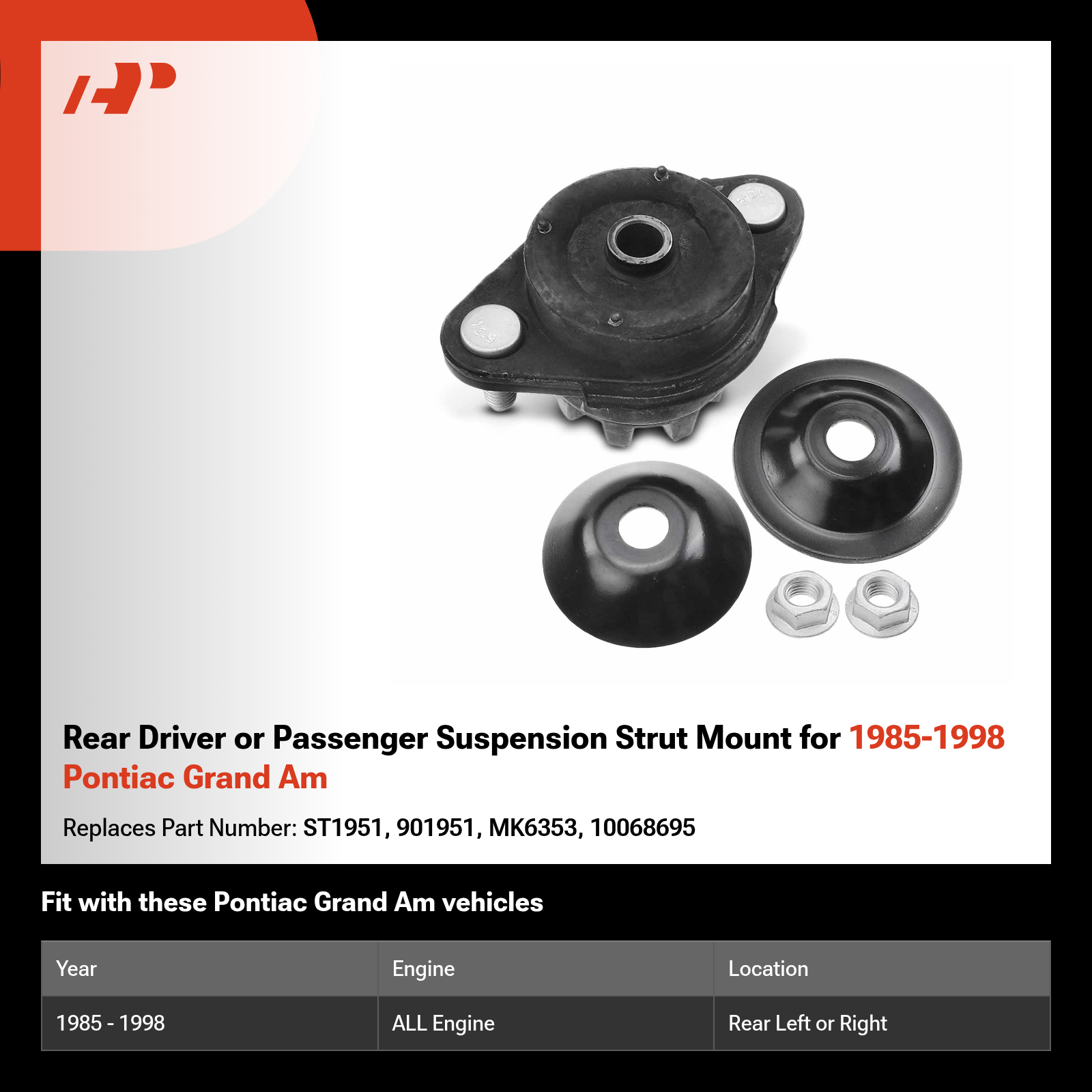 Rear Driver or Passenger Suspension Strut Mount for 1985-1998 Pontiac Grand Am