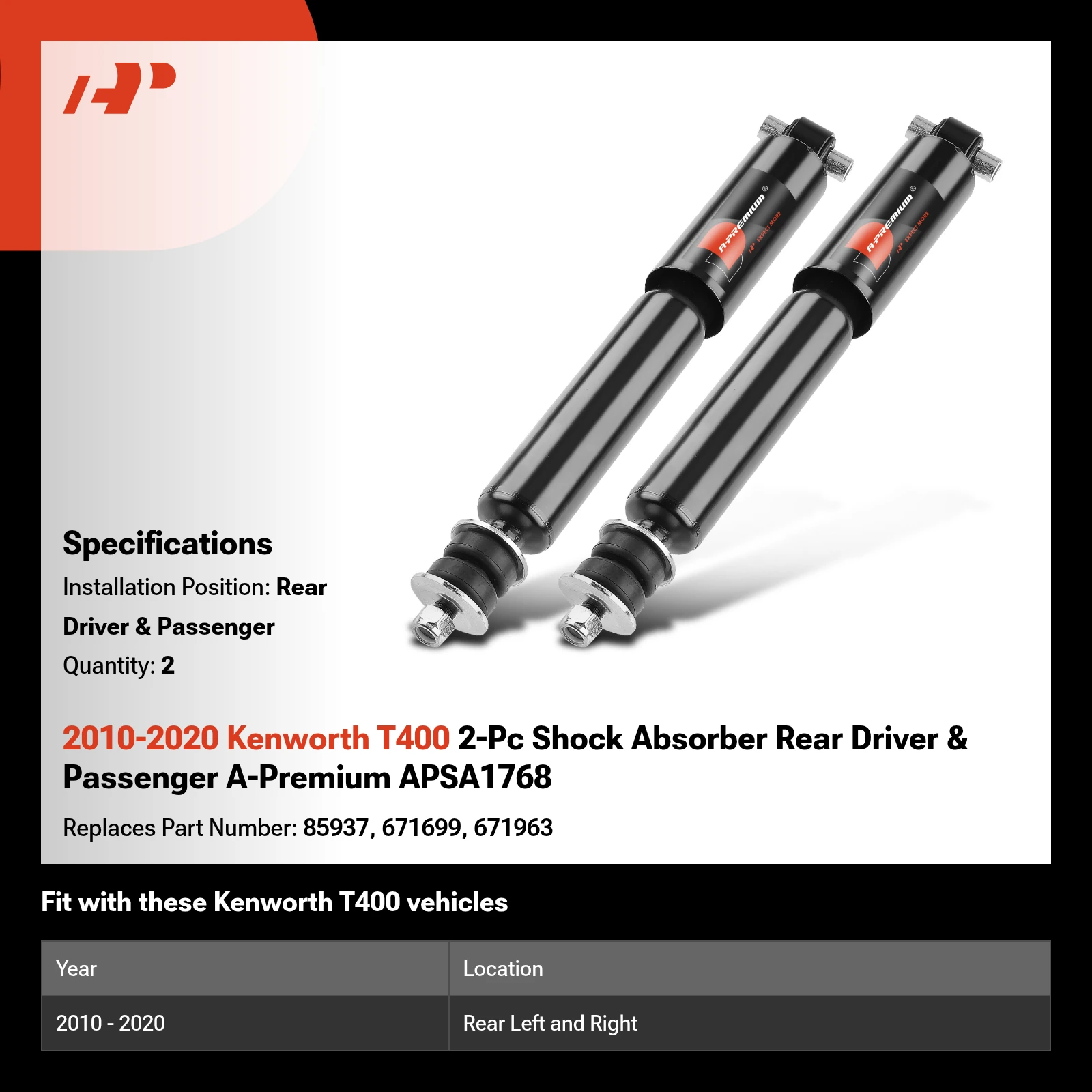 2010-2020 Kenworth T400 2-Pc Shock Absorber Rear Driver & Passenger A-Premium APSA1768