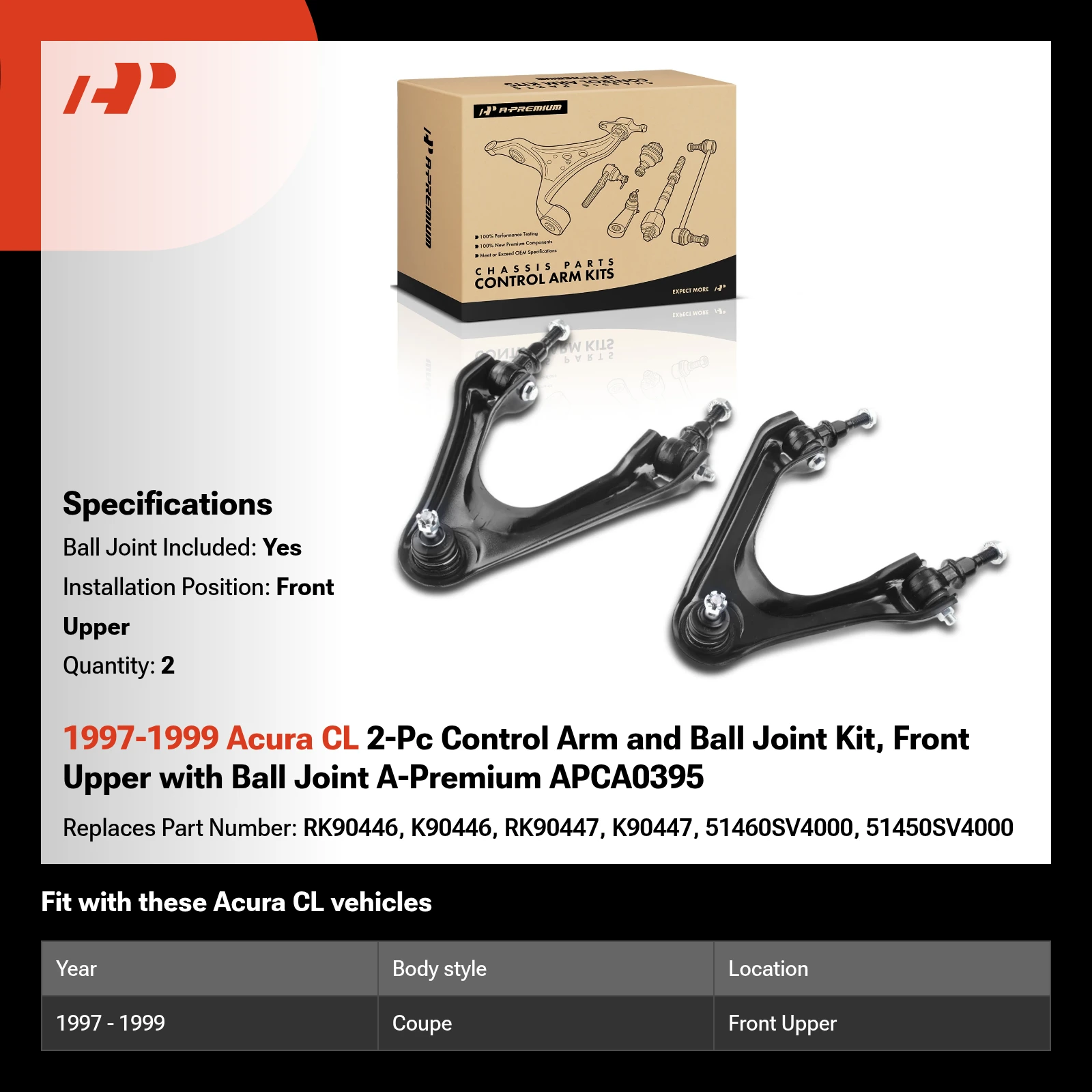 1997-1999 Acura CL 2-Pc Control Arm and Ball Joint Kit, Front Upper with Ball Joint A-Premium APCA0395