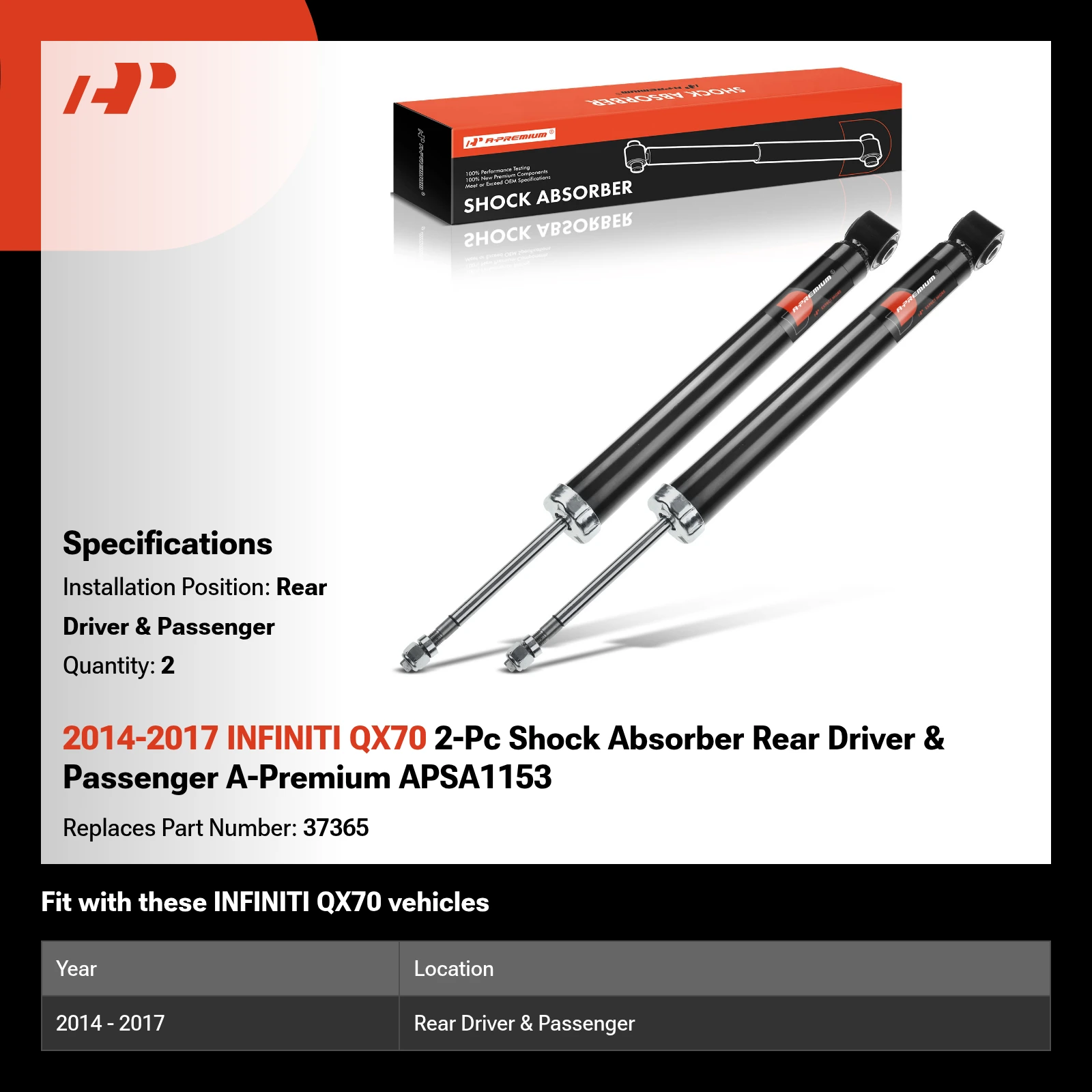 2014-2017 INFINITI QX70 2-Pc Shock Absorber Rear Driver & Passenger A-Premium APSA1153