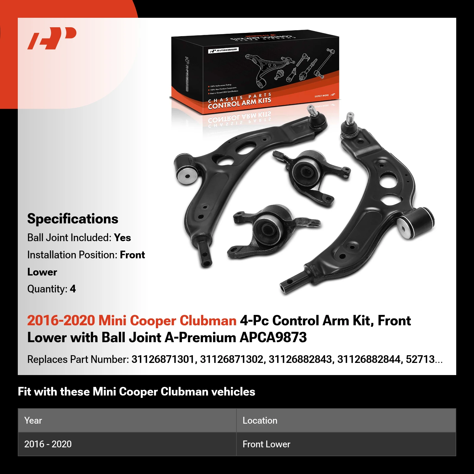 2016-2020 Mini Cooper Clubman 4-Pc Control Arm Kit, Front Lower with Ball Joint A-Premium APCA9873