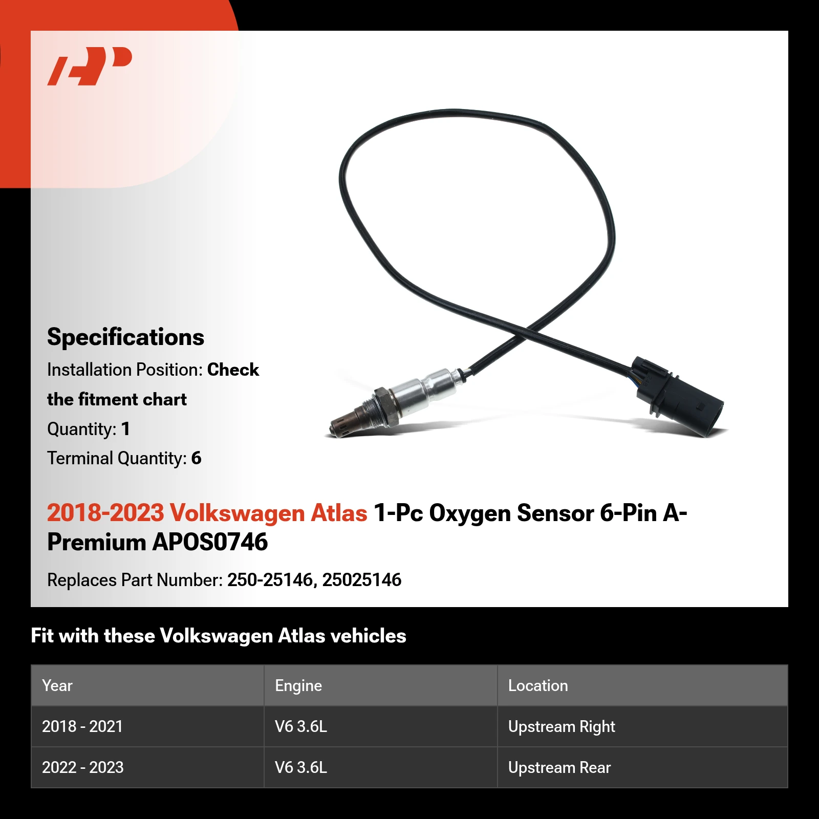 2018-2023 Volkswagen Atlas 1-Pc Oxygen Sensor 6-Pin A-Premium APOS0746
