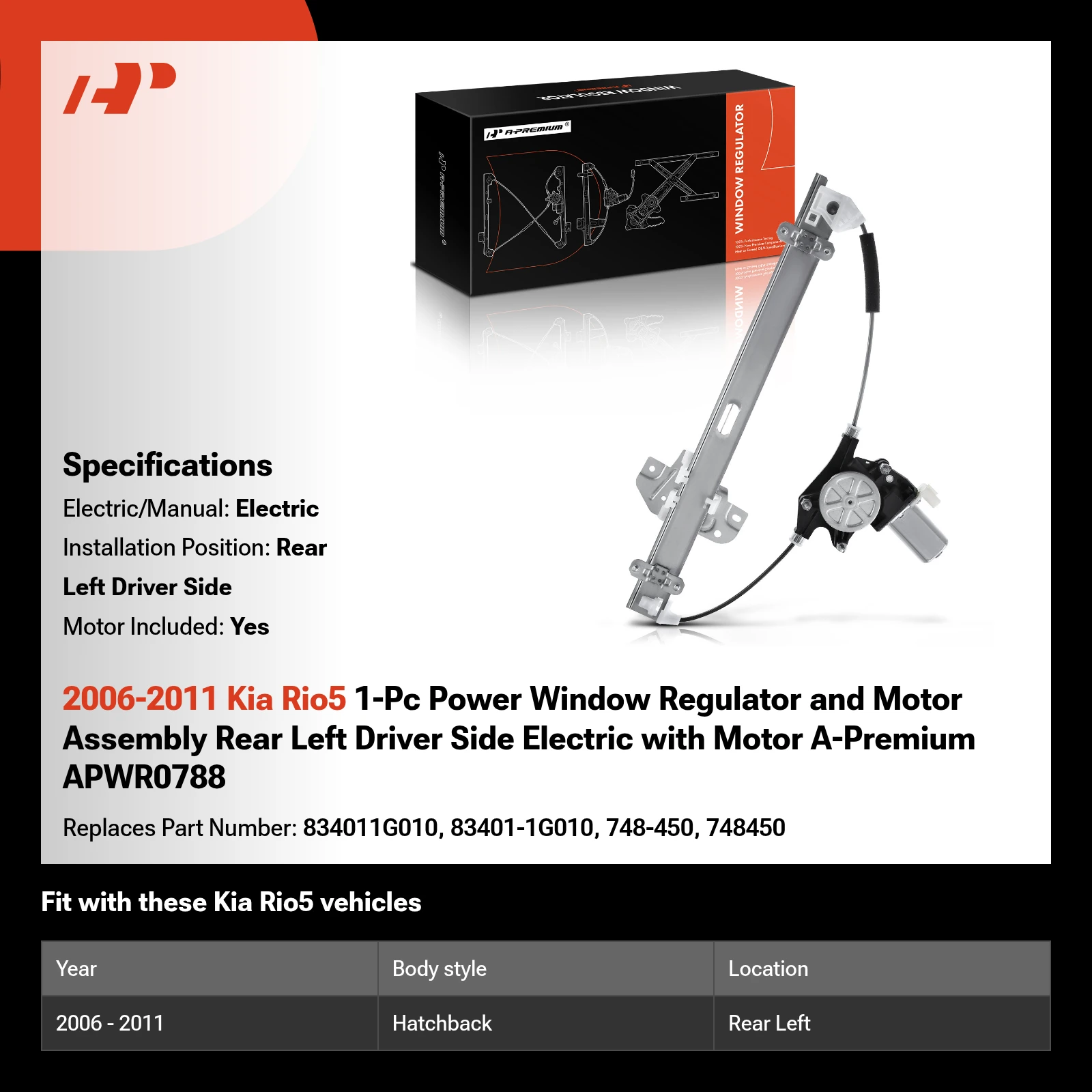 2006-2011 Kia Rio5 1-Pc Power Window Regulator and Motor Assembly Rear Left Driver Side Electric with Motor A-Premium APWR0788