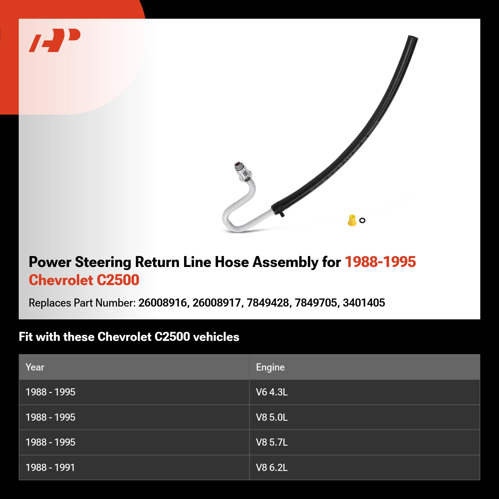 Power Steering Return Line Hose Assembly for 1988-1995 Chevrolet C2500
