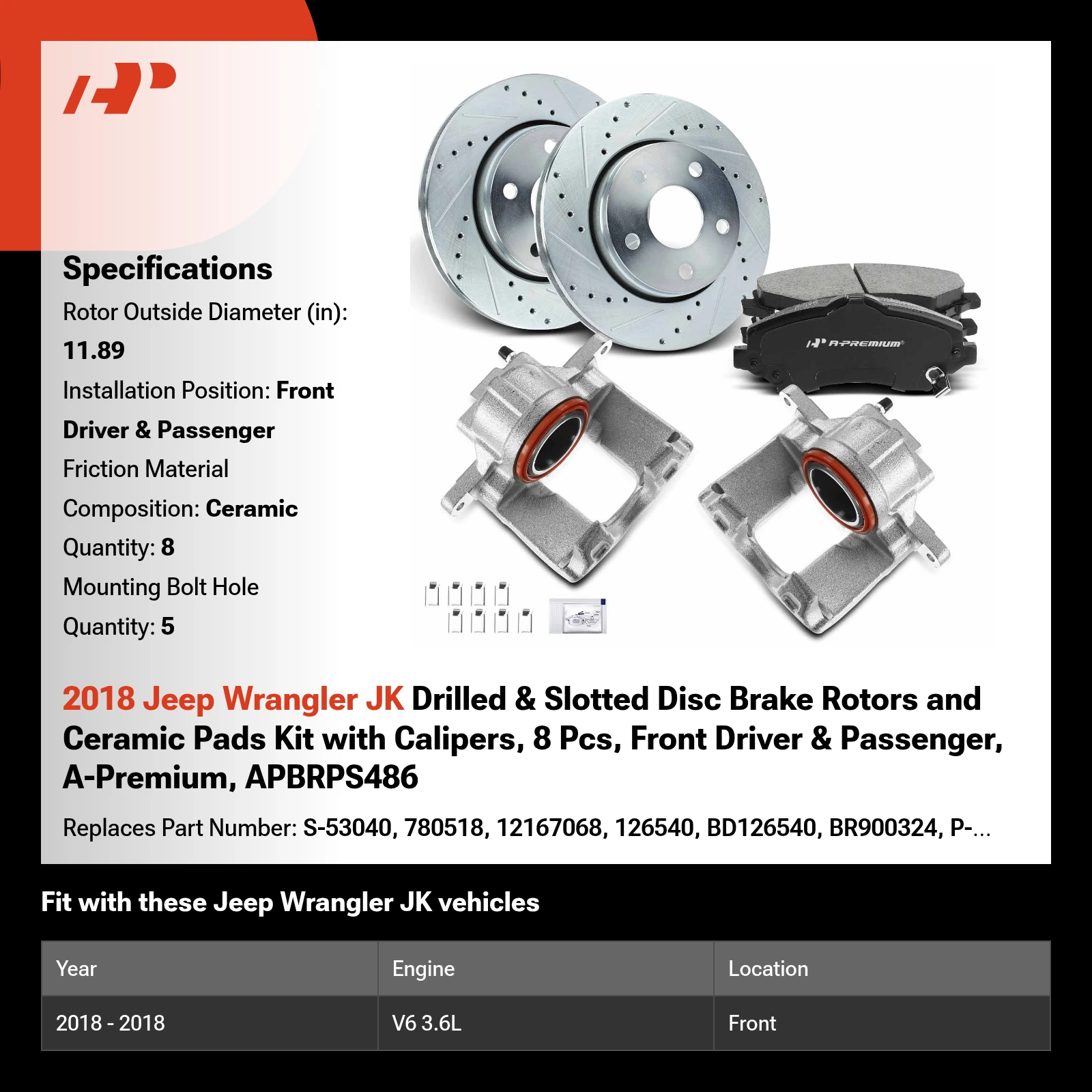 2018 Jeep Wrangler JK Drilled & Slotted Disc Brake Rotors and Ceramic Pads Kit with Calipers, 8 Pcs, Front Driver & Passenger, A-Premium, APBRPS486