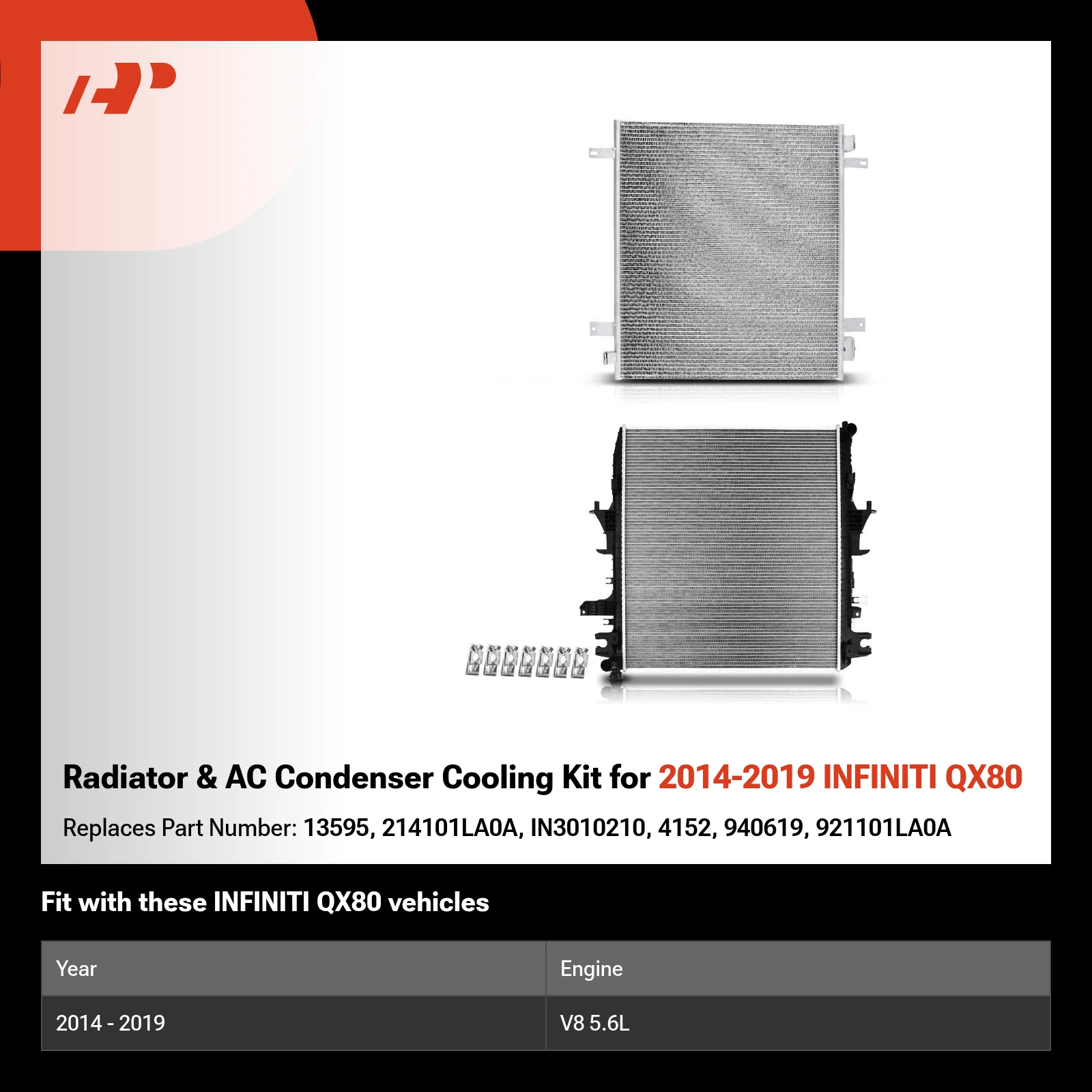 Radiator & AC Condenser Cooling Kit for 2014-2019 INFINITI QX80