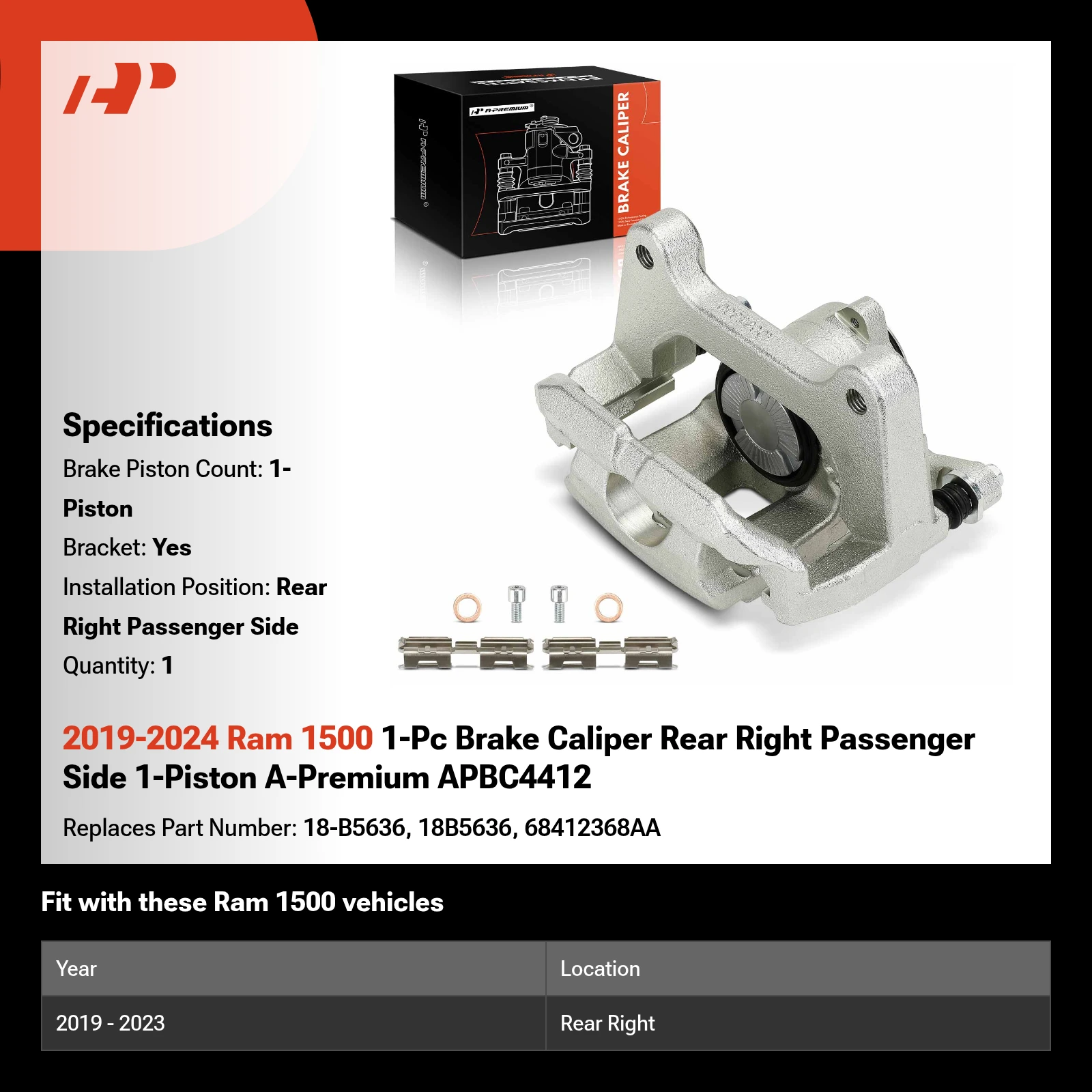 2019-2024 Ram 1500 1-Pc Brake Caliper Rear Right Passenger Side 1-Piston A-Premium APBC4412