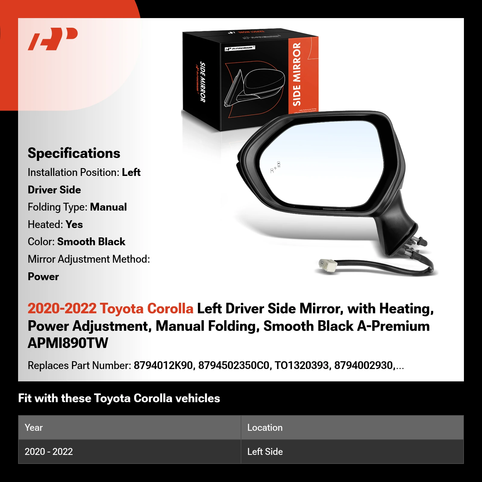 2020-2022 Toyota Corolla Left Driver Side Mirror, with Heating, Power Adjustment, Manual Folding, Smooth Black A-Premium APMI890TW