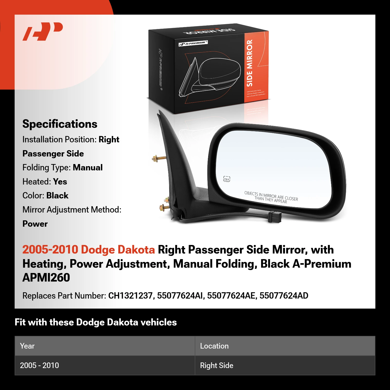 2005-2010 Dodge Dakota Right Passenger Side Mirror, with Heating, Power Adjustment, Manual Folding, Black A-Premium APMI260
