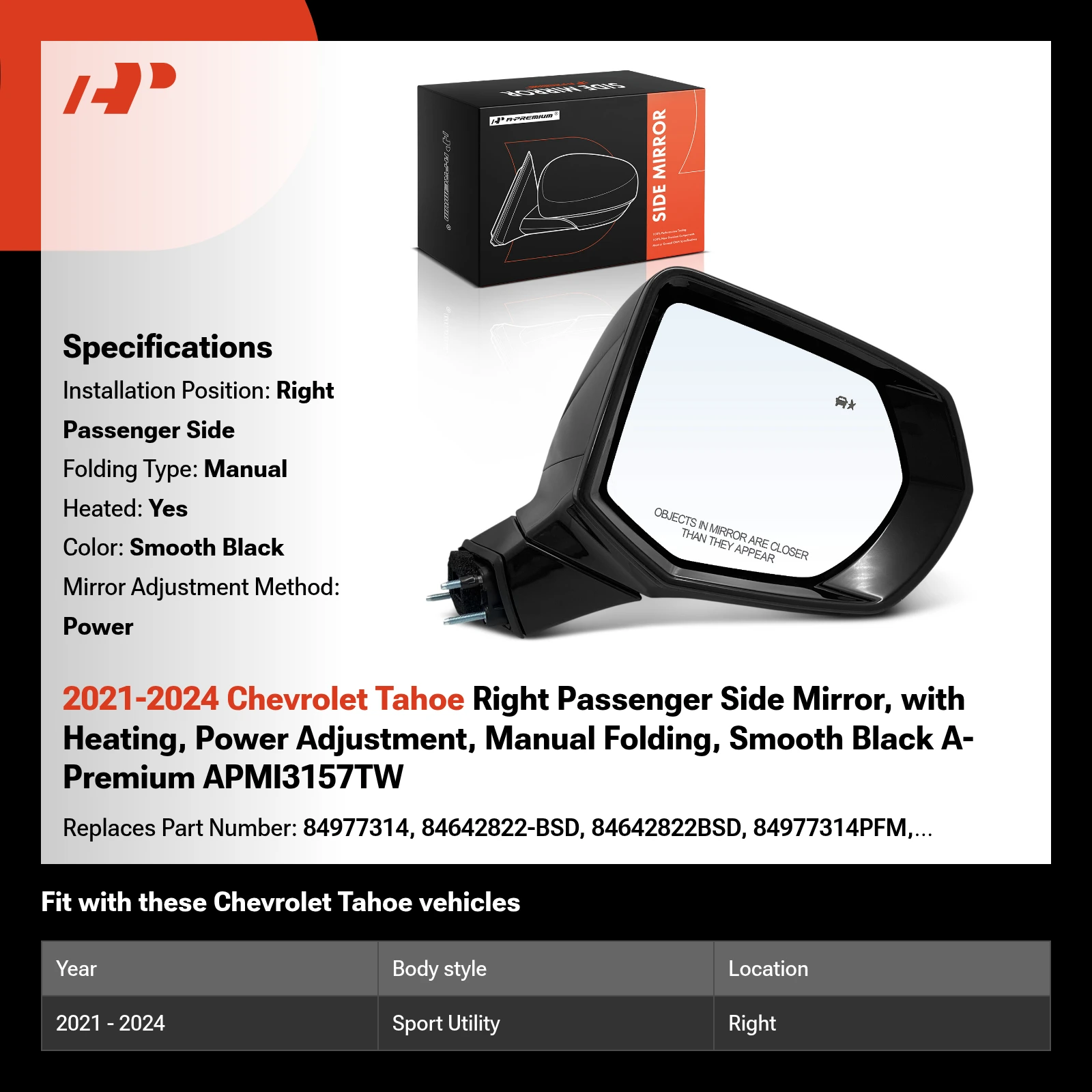 2021-2024 Chevrolet Tahoe Right Passenger Side Mirror, with Heating, Power Adjustment, Manual Folding, Smooth Black A-Premium APMI3157TW