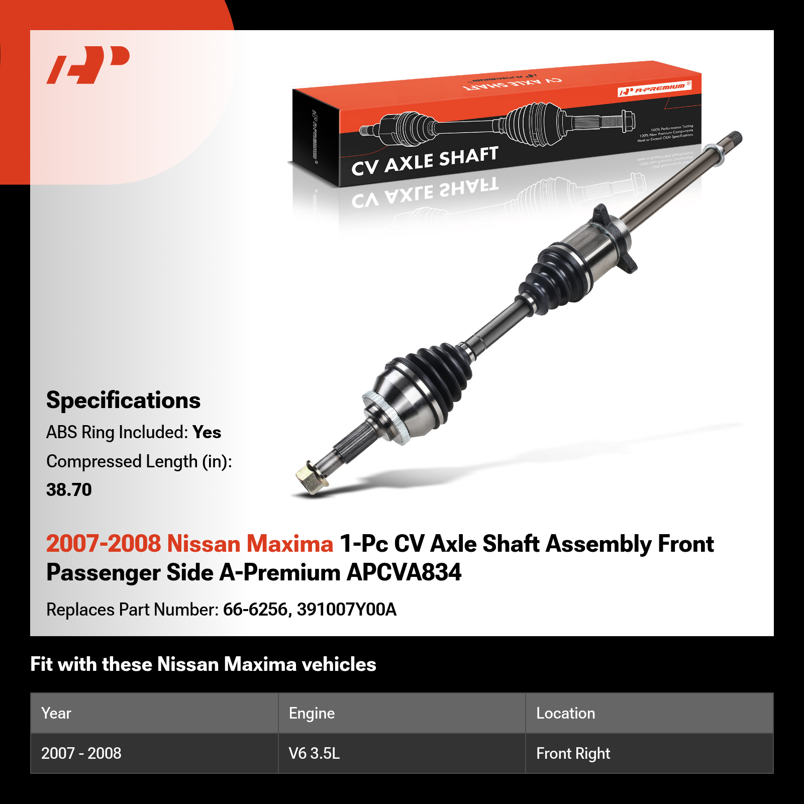 2007-2008 Nissan Maxima 1-Pc CV Axle Shaft Assembly Front Passenger Side A-Premium APCVA834