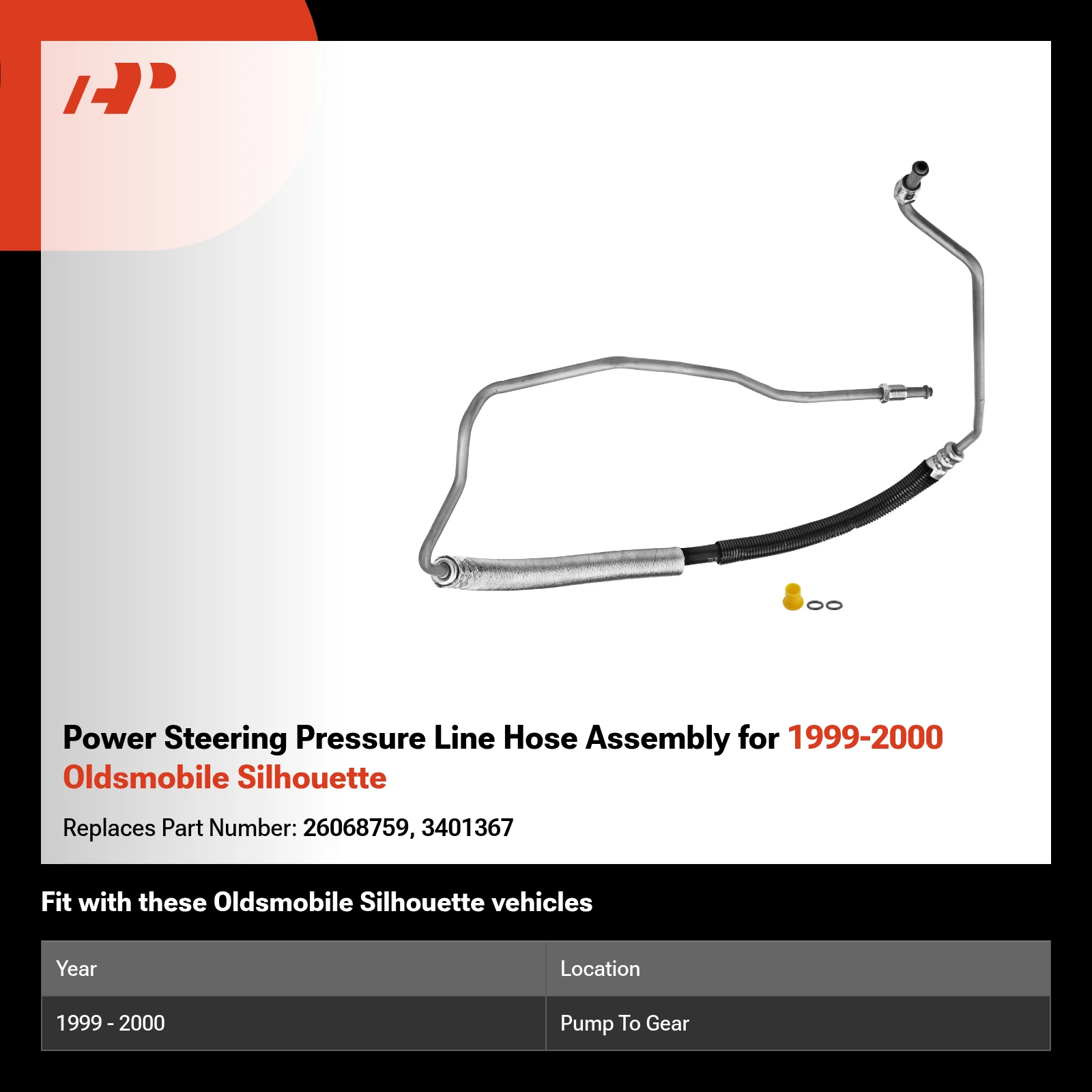 Power Steering Pressure Line Hose Assembly for 1999-2000 Oldsmobile Silhouette