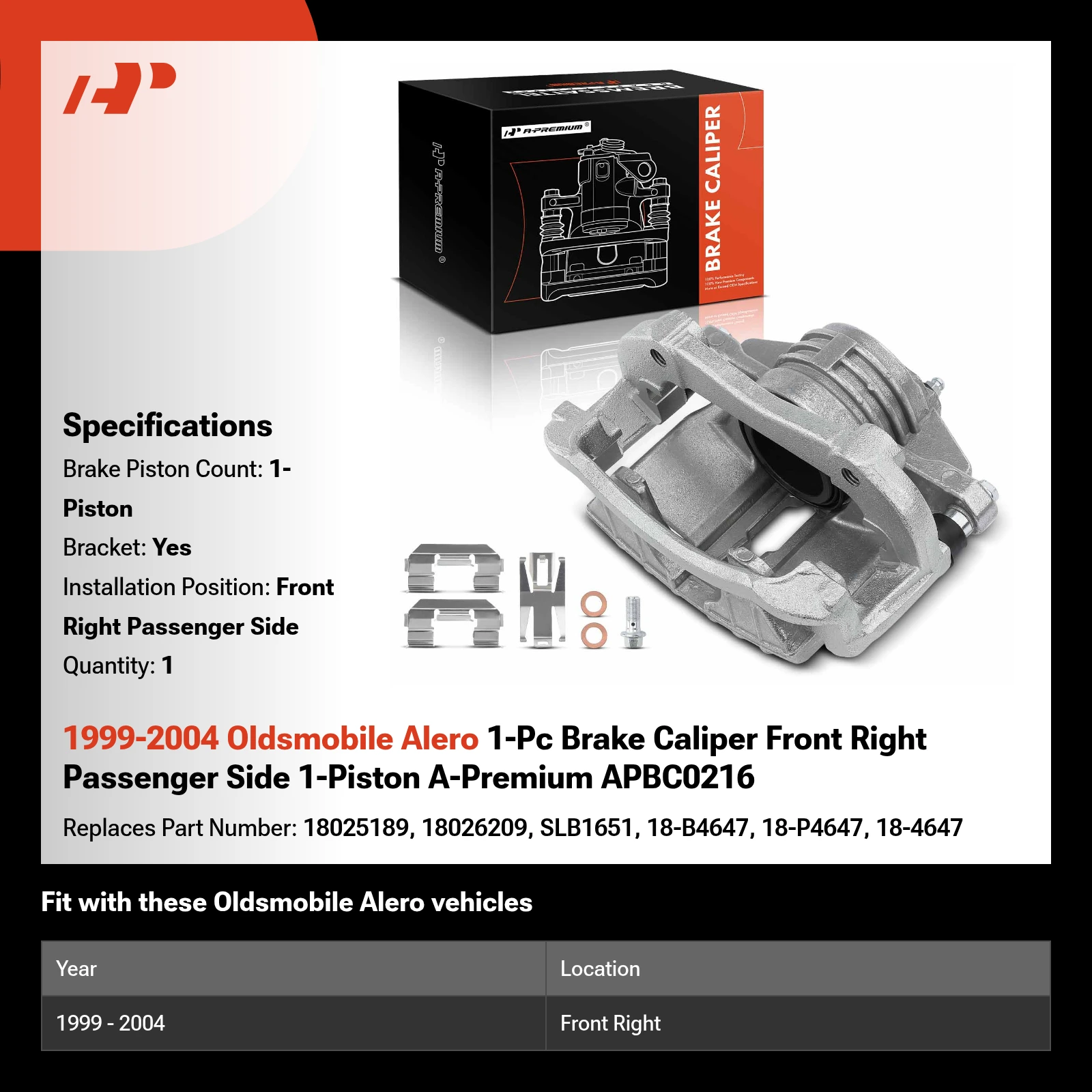 1999-2004 Oldsmobile Alero 1-Pc Brake Caliper Front Right Passenger Side 1-Piston A-Premium APBC0216