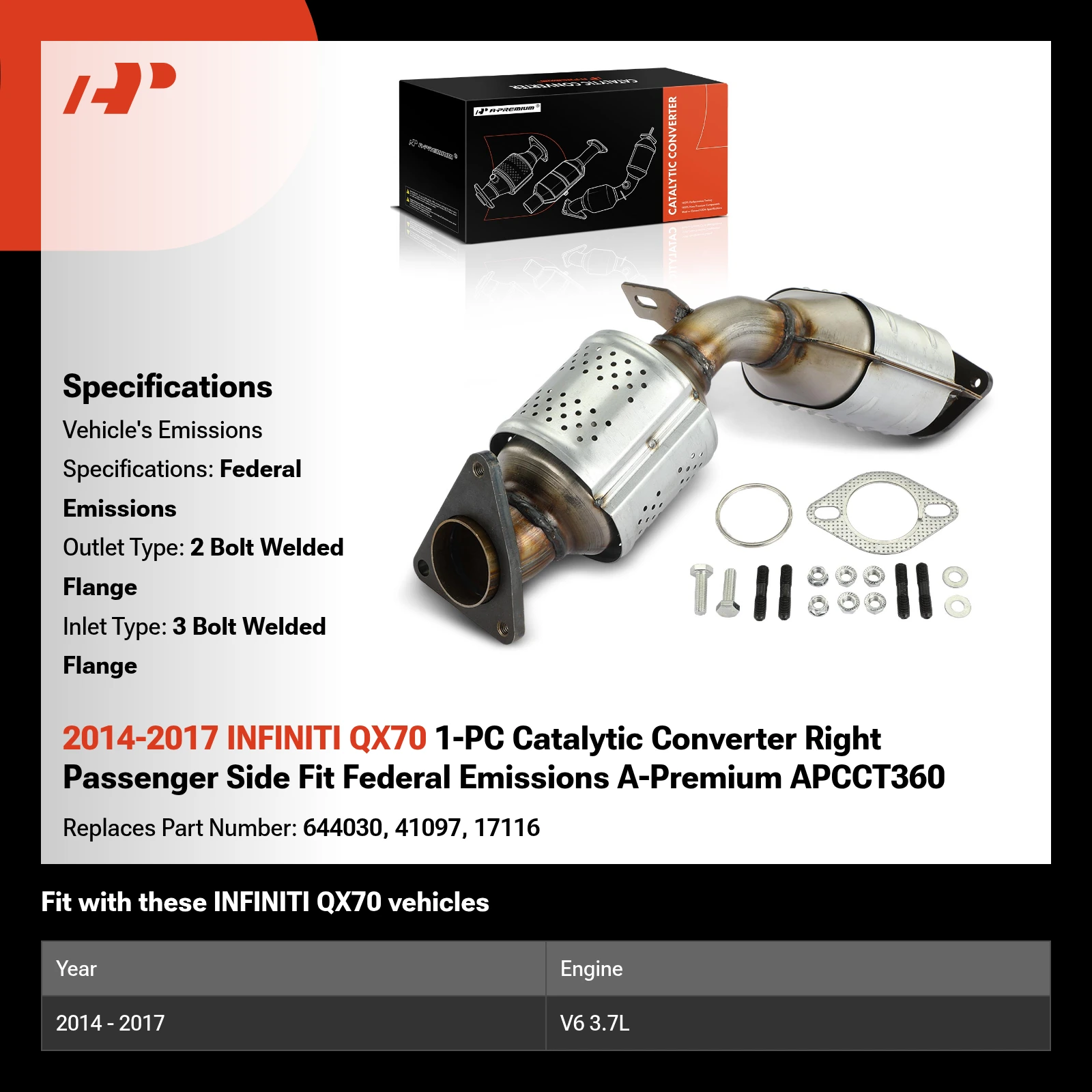 2014-2017 INFINITI QX70 1-PC Catalytic Converter Right Passenger Side Fit Federal Emissions A-Premium APCCT360