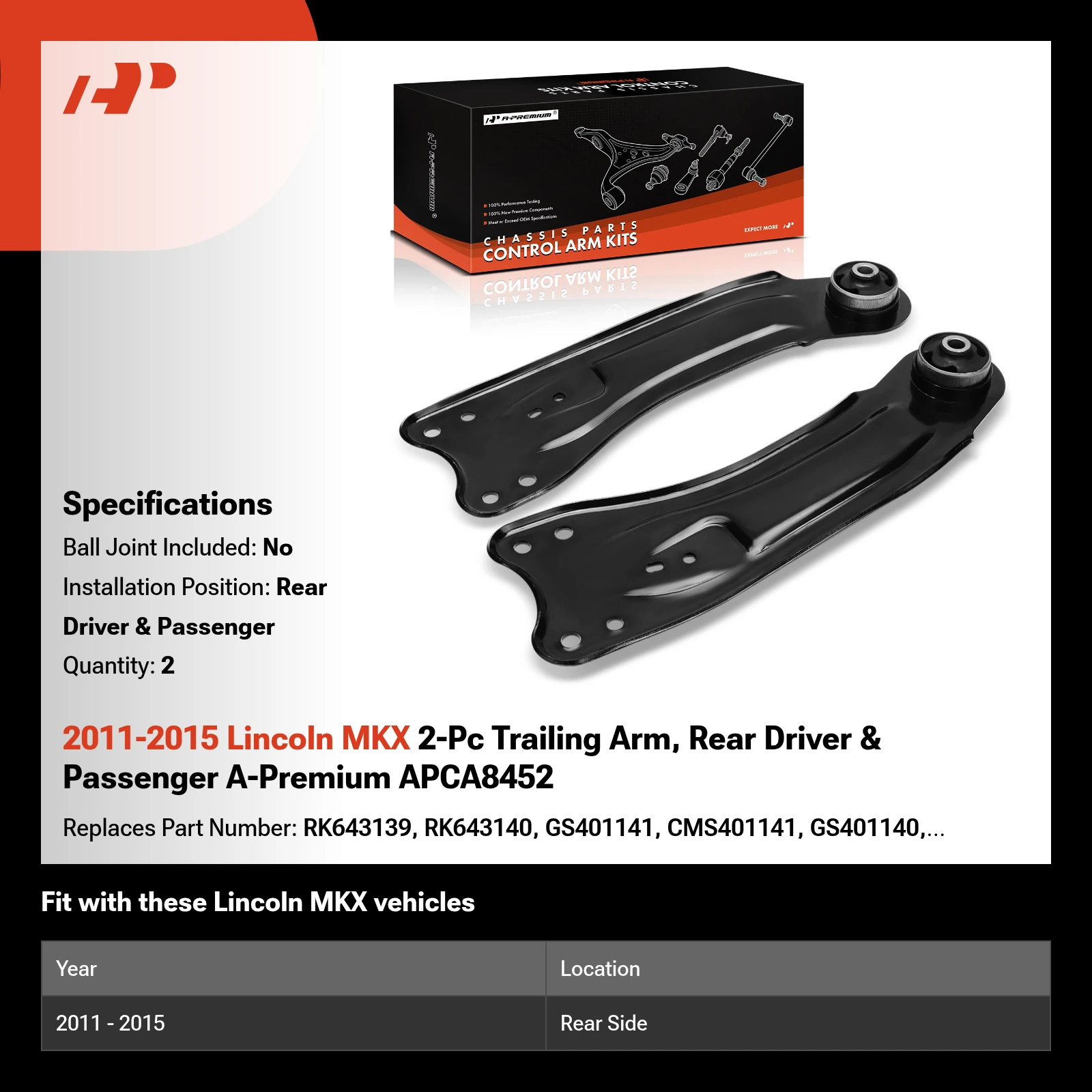 2011-2015 Lincoln MKX 2-Pc Trailing Arm, Rear Driver & Passenger A-Premium APCA8452