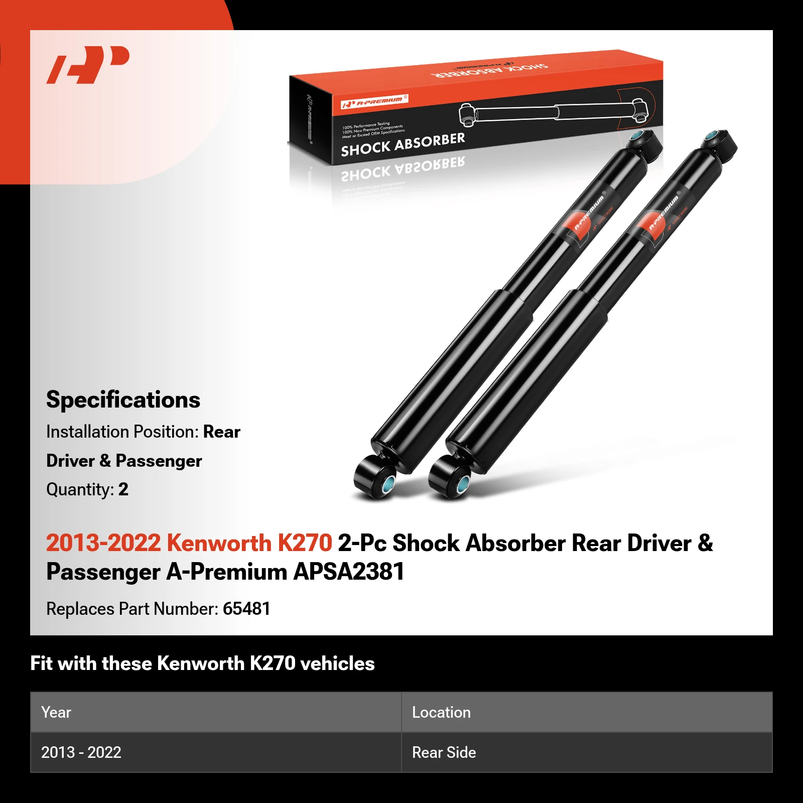 2013-2022 Kenworth K270 2-Pc Shock Absorber Rear Driver & Passenger A-Premium APSA2381