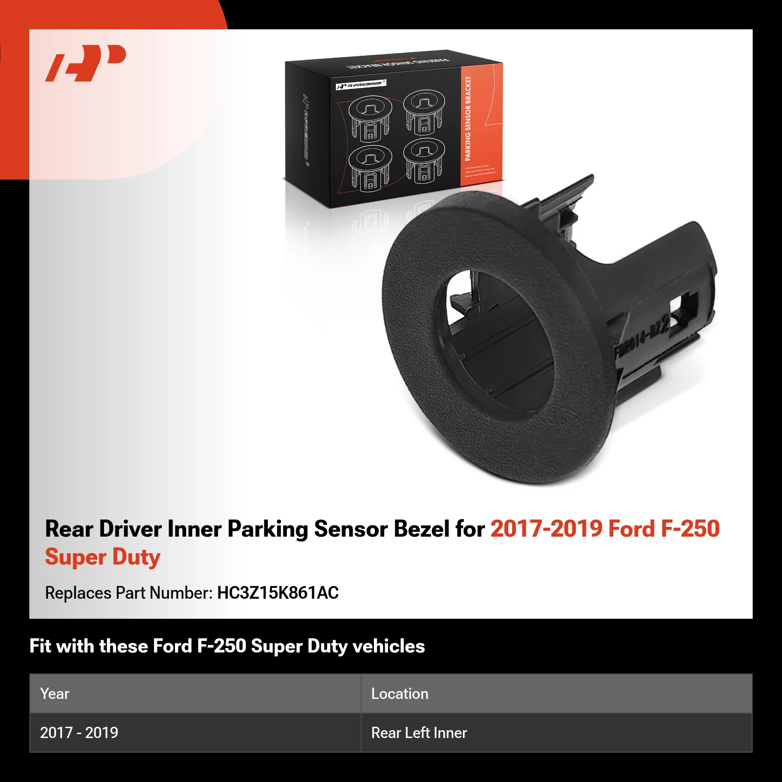 Rear Driver Inner Parking Sensor Bezel for 2017-2019 Ford F-250 Super Duty