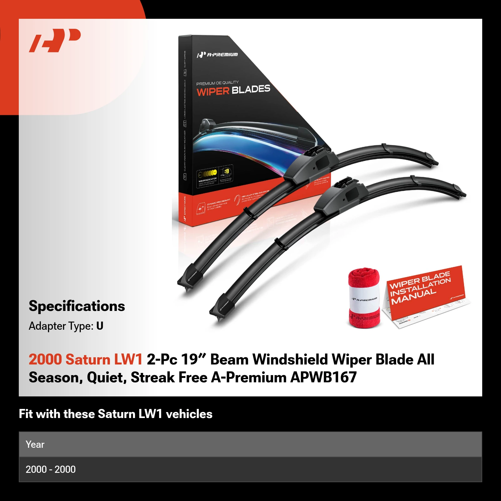 2000 Saturn LW1 2-Pc 19″ Beam Windshield Wiper Blade All Season, Quiet, Streak Free A-Premium APWB167