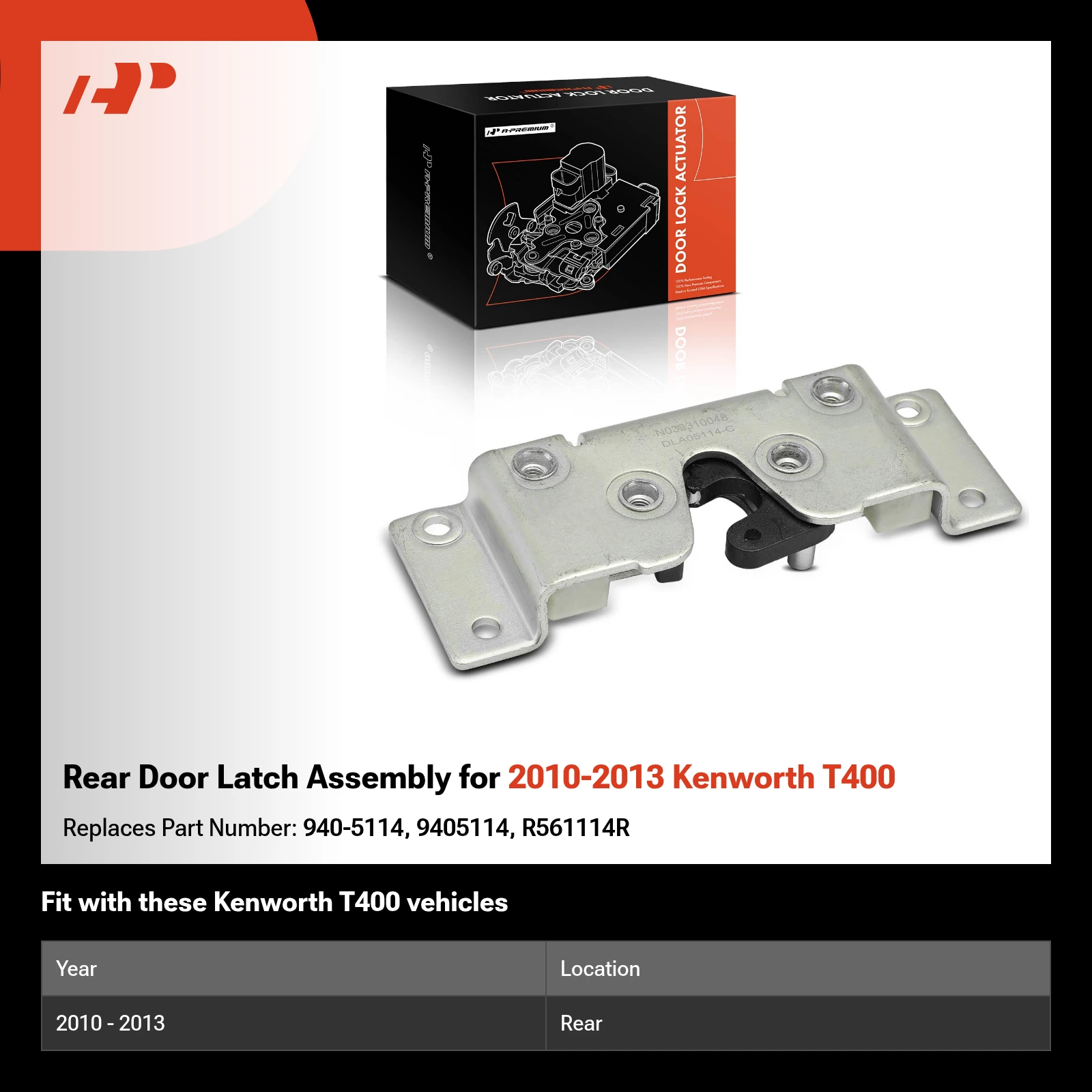 Rear Door Latch Assembly for 2010-2013 Kenworth T400