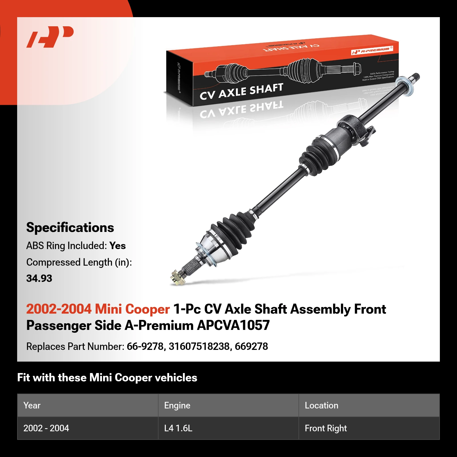 2002-2004 Mini Cooper 1-Pc CV Axle Shaft Assembly Front Passenger Side A-Premium APCVA1057