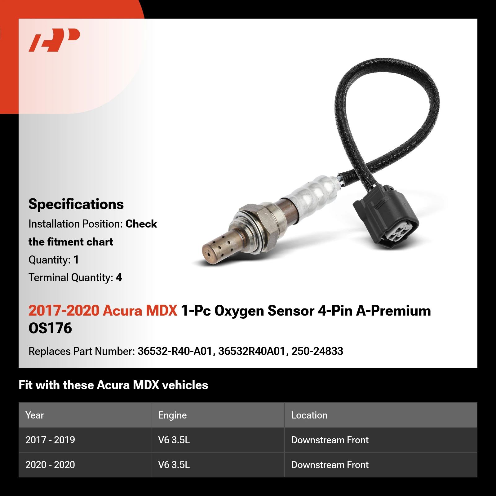 2017-2020 Acura MDX 1-Pc Oxygen Sensor 4-Pin A-Premium OS176