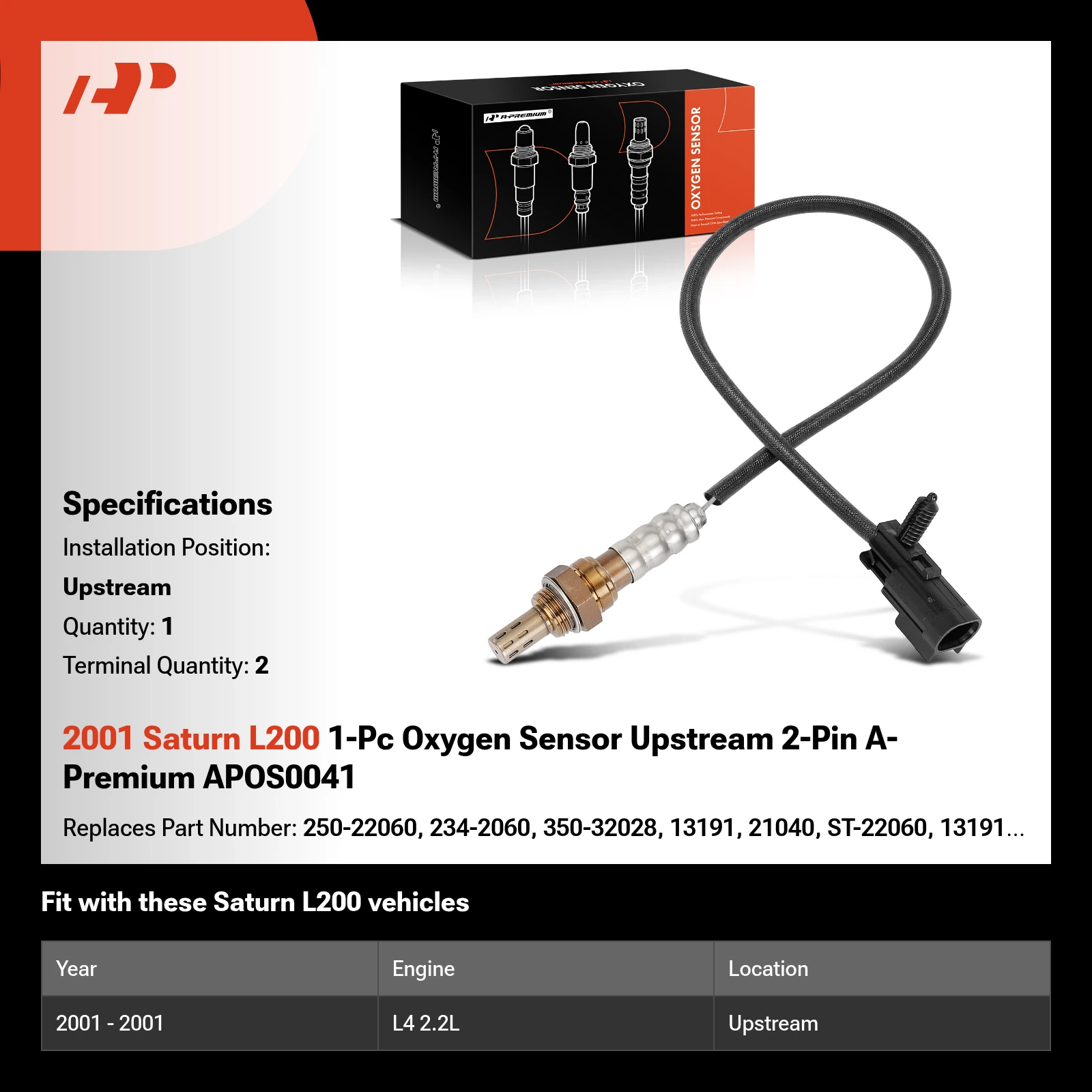 2001 Saturn L200 1-Pc Oxygen Sensor Upstream 2-Pin A-Premium APOS0041