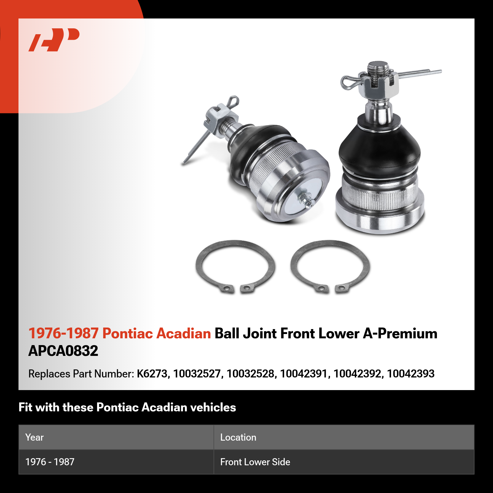 1976-1987 Pontiac Acadian Ball Joint Front Lower A-Premium APCA0832