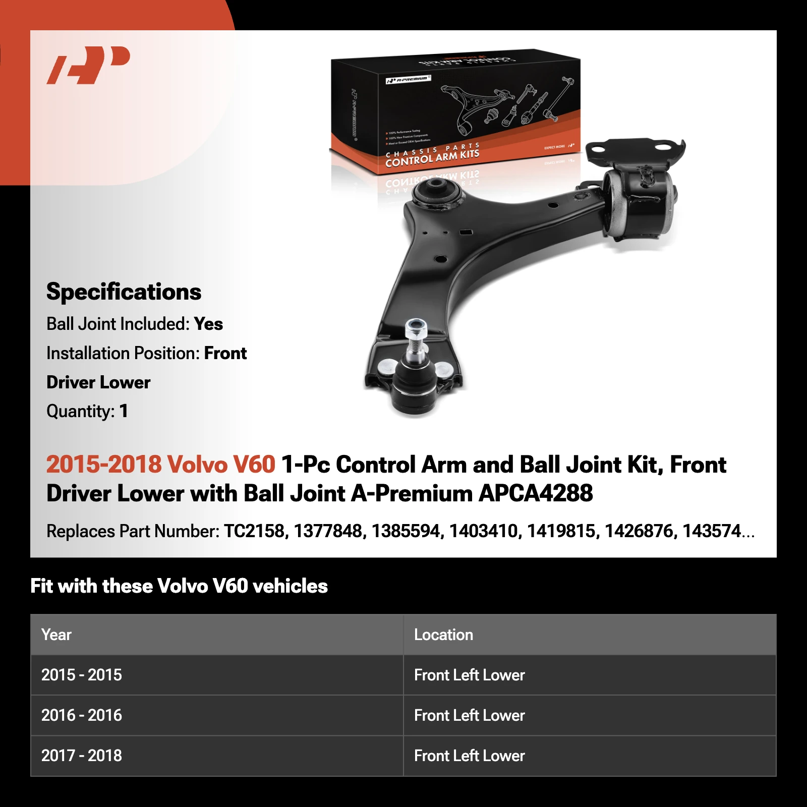 2015-2018 Volvo V60 1-Pc Control Arm and Ball Joint Kit, Front Driver Lower with Ball Joint A-Premium APCA4288