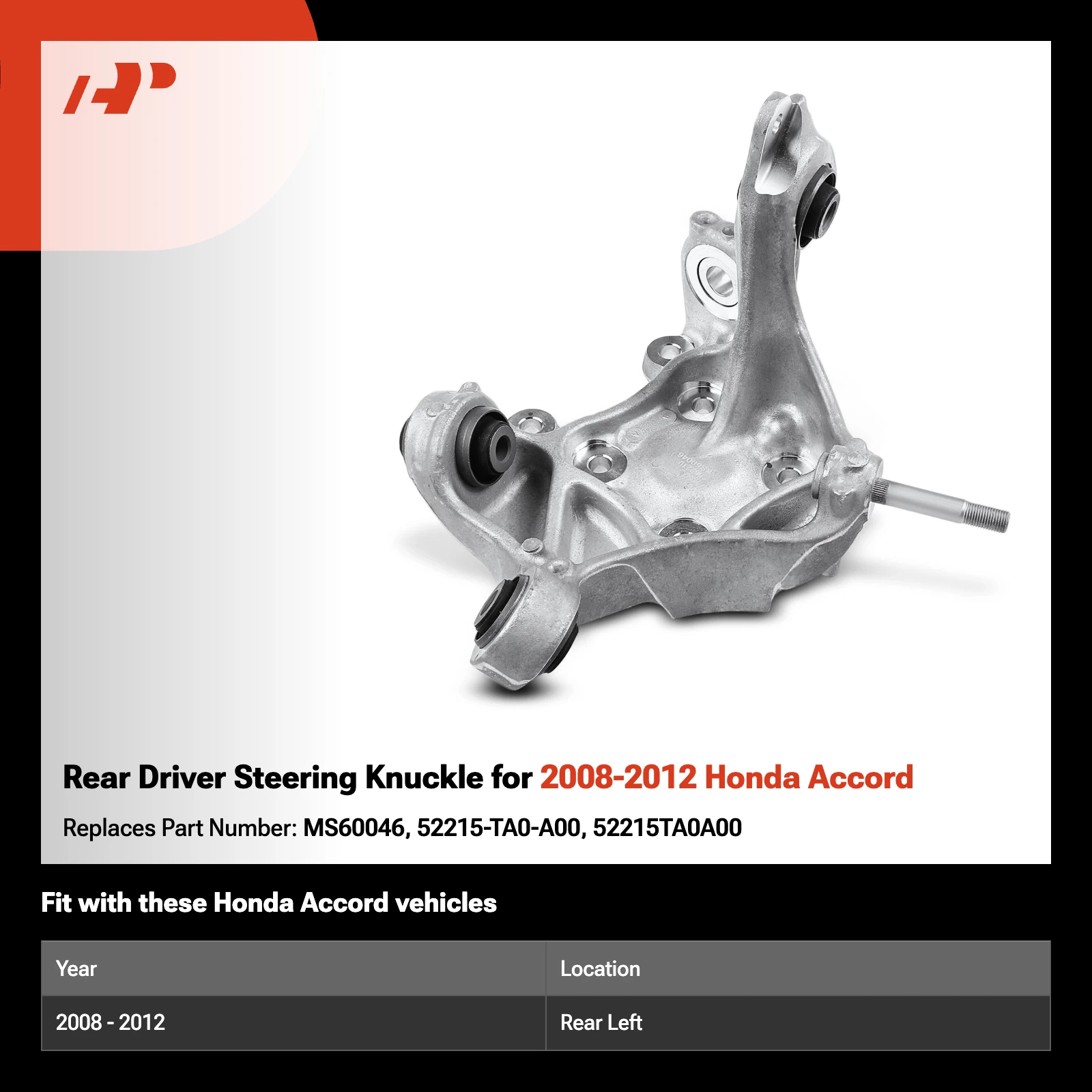 Rear Driver Steering Knuckle for 2008-2012 Honda Accord