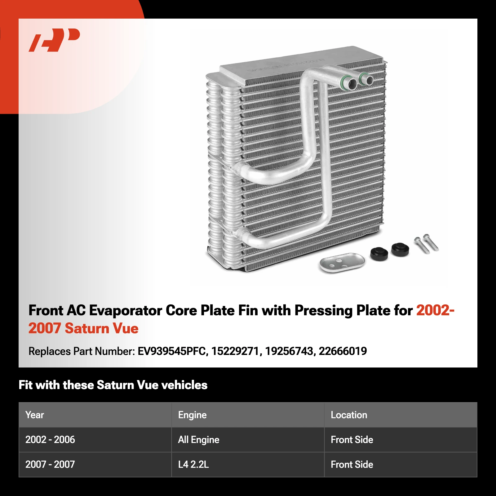 Front AC Evaporator Core Plate Fin with Pressing Plate for 2002-2007 Saturn Vue