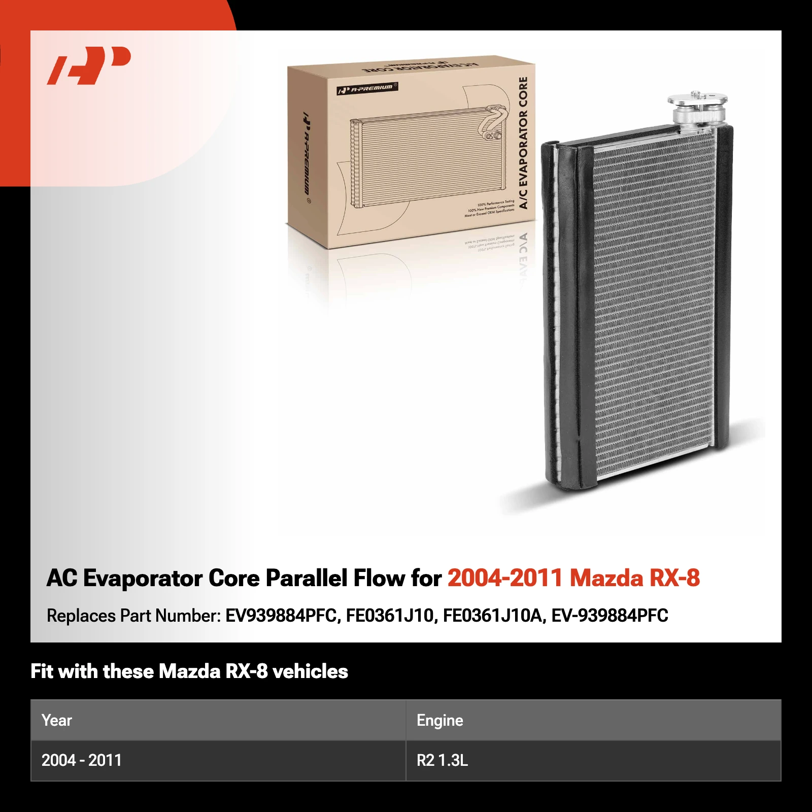 AC Evaporator Core Parallel Flow for 2004-2011 Mazda RX-8