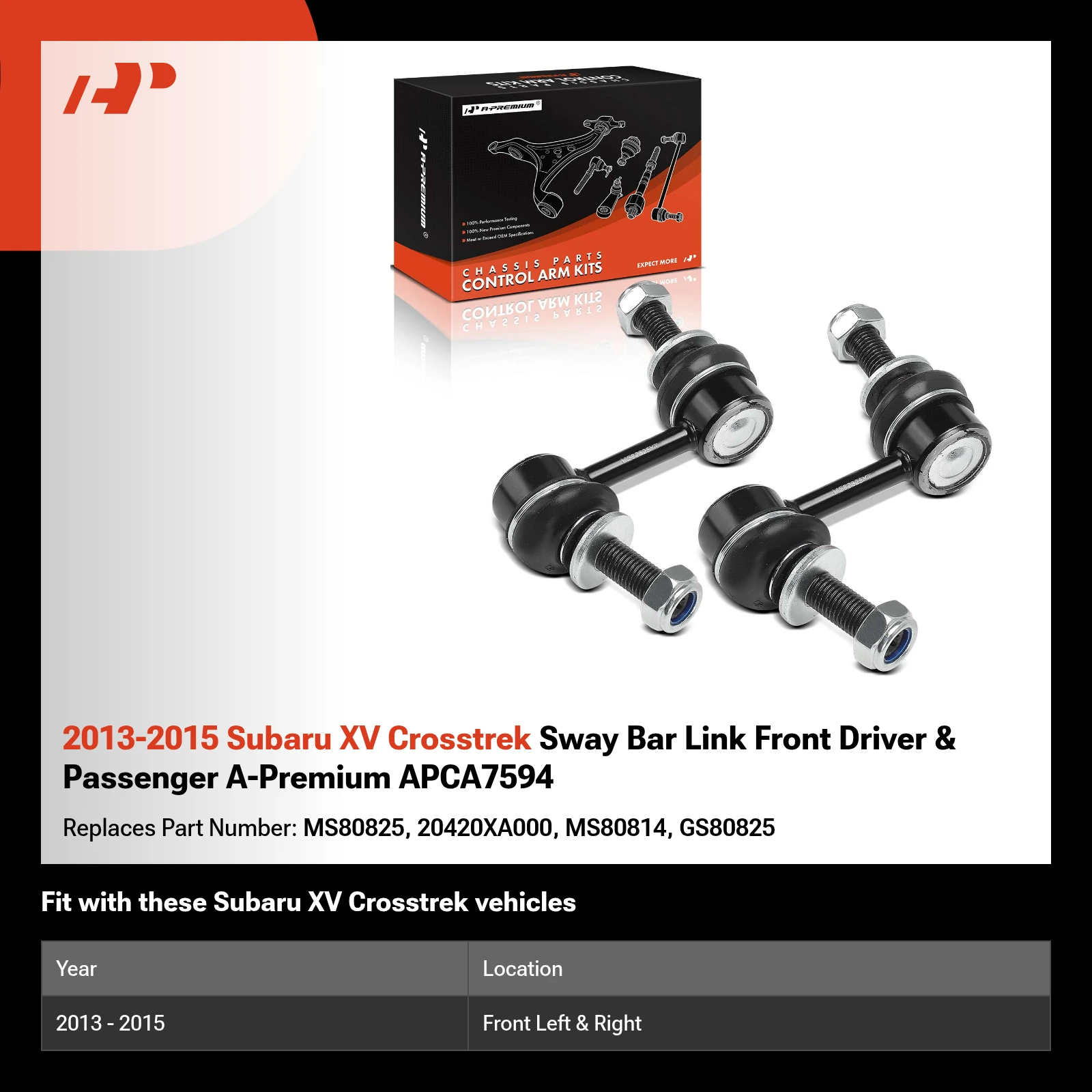 2013-2015 Subaru XV Crosstrek Sway Bar Link Front Driver & Passenger A-Premium APCA7594